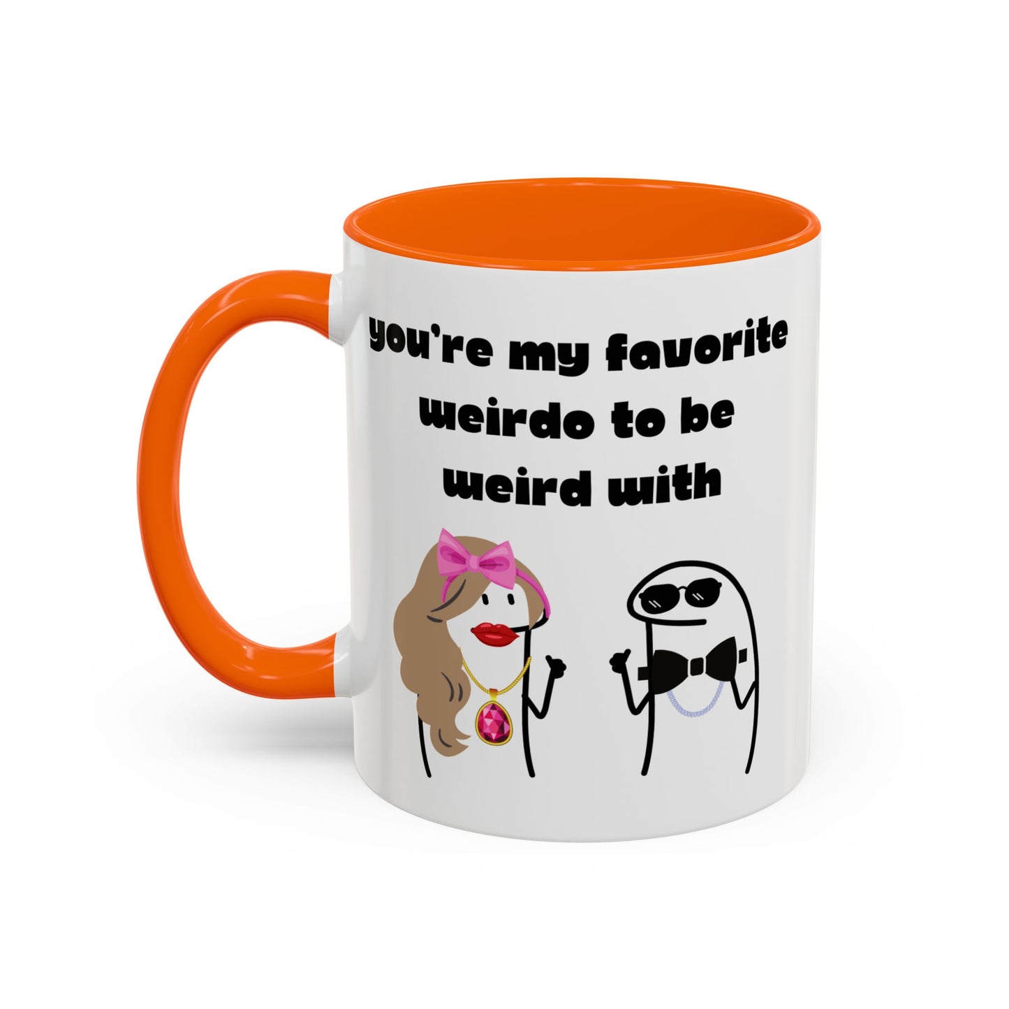 You're My Favorite Weirdo to Be Weird With Mug | Funny Coffee Mug Gift | Valentine’s Day Mug | Anniversary Mug | Boyfriend Girlfriend Mug