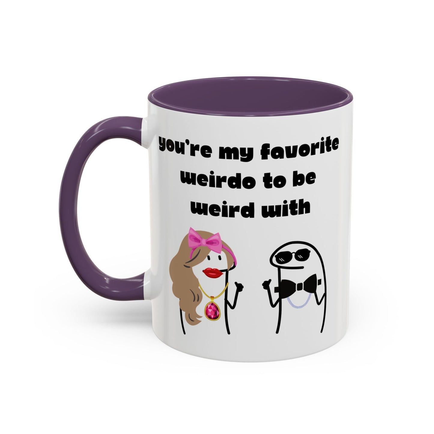 You're My Favorite Weirdo to Be Weird With Mug | Funny Coffee Mug Gift | Valentine’s Day Mug | Anniversary Mug | Boyfriend Girlfriend Mug