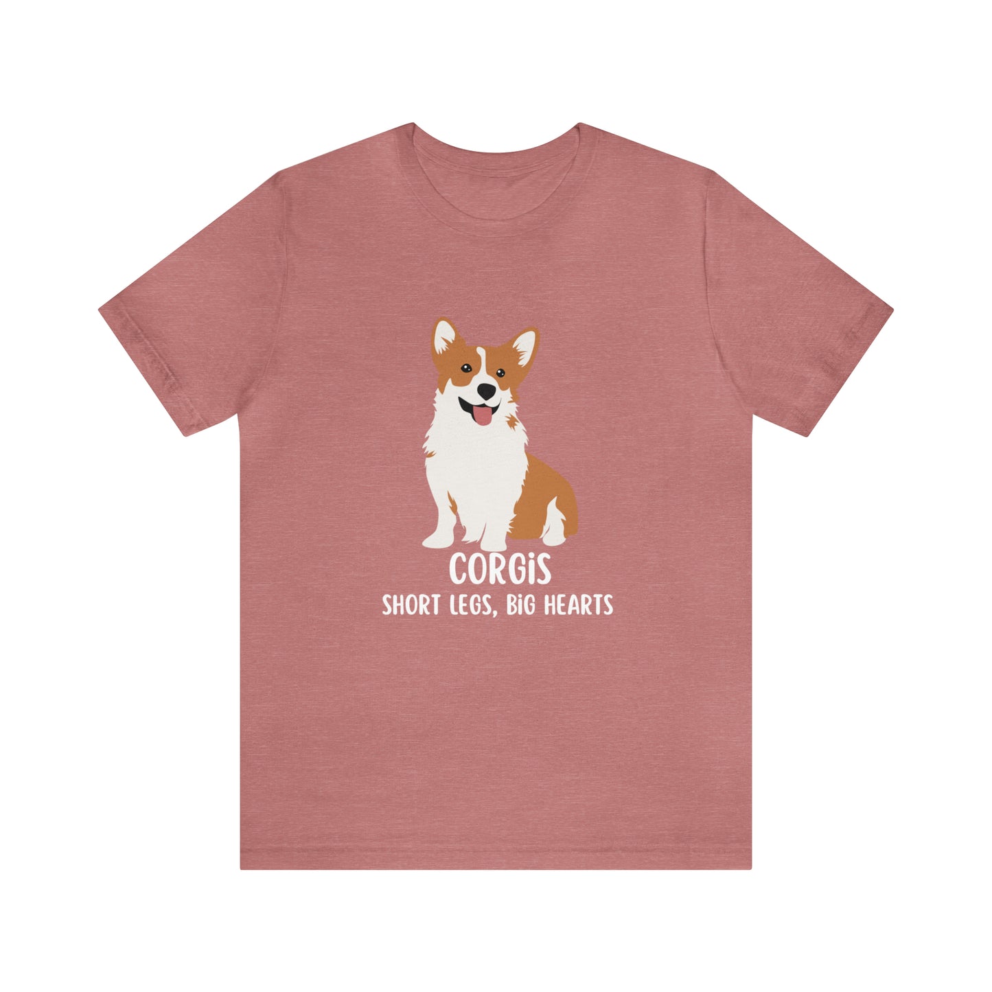 Dog Corgi T-Shirt, Corgis Short Legs Big Hearts Shirt, Corgis Shirt, Corgi T-Shirt, Dog Mom Shirt, Gift For Corgi Owner