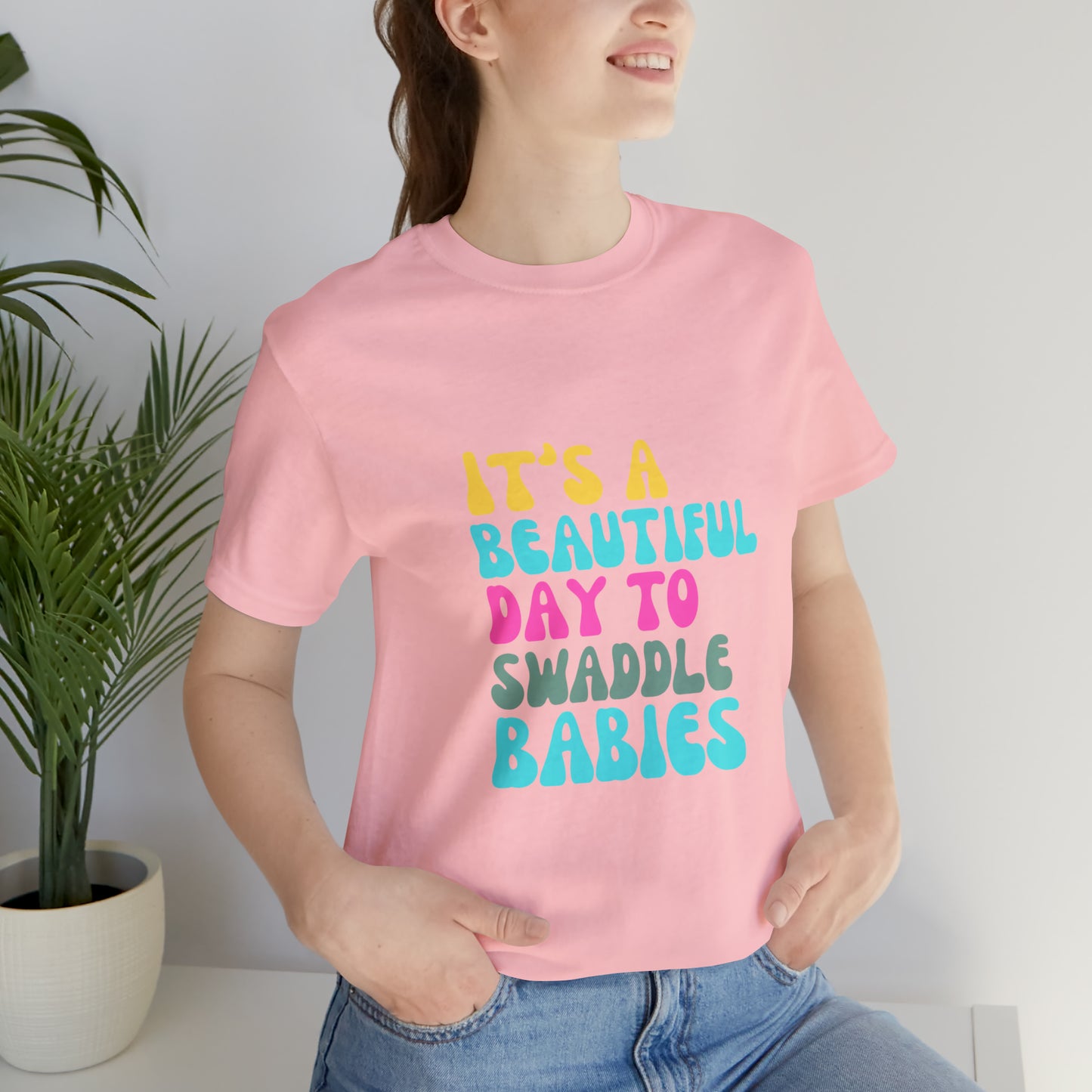 It's A Beautiful Day To Swaddle Babies T-Shirt, NICU Nurse Shirt, Labor and Delivery Shirt, Mother Baby Nurse Shirt, Newborn Baby Care Nurse