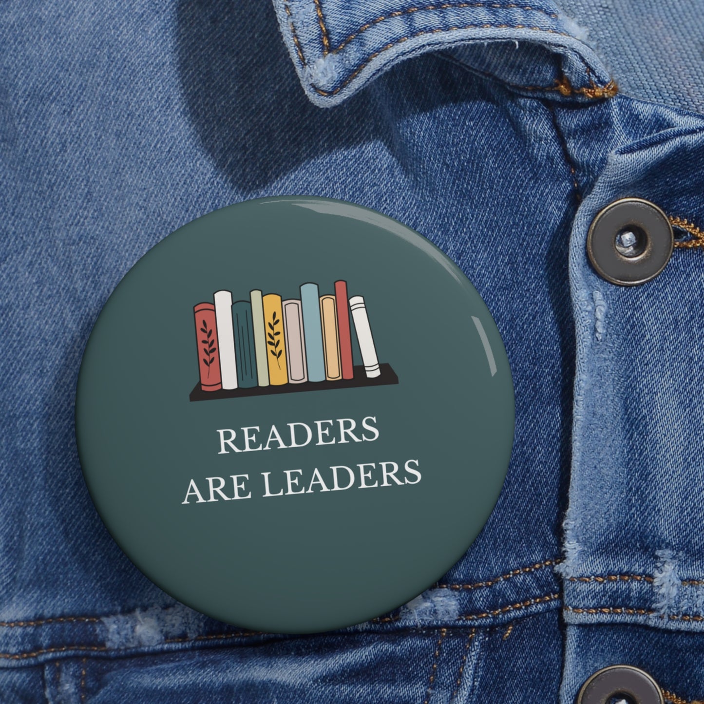 Readers Are Leaders Pin Button, Bookish Gift For Reader, Readers Pin, Readers Button, Love To Read Pin