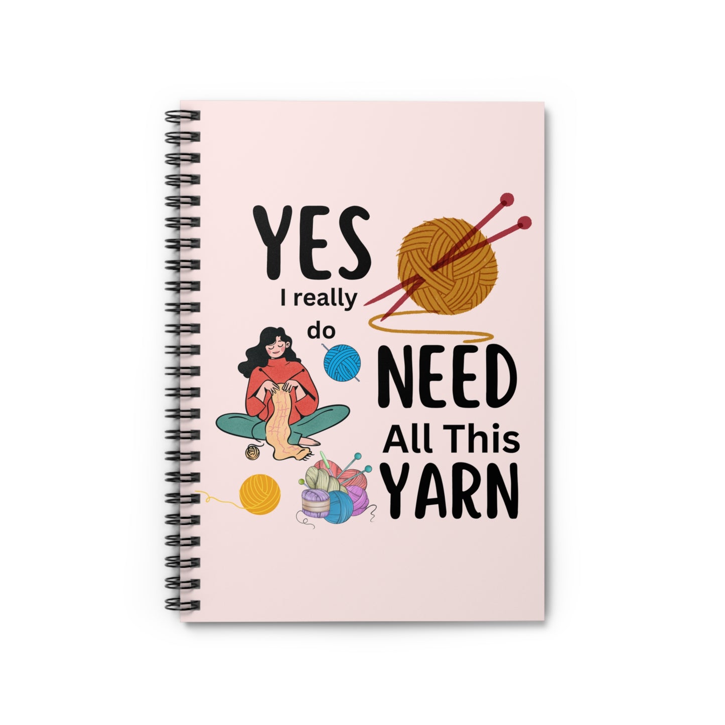 Knitting Gifts, Knitters Notebook, Yes I Really Do Need All This Yarn Notebook, Crocheting Gifts, Crochet Gift, Funny Knitting Notebook Gift