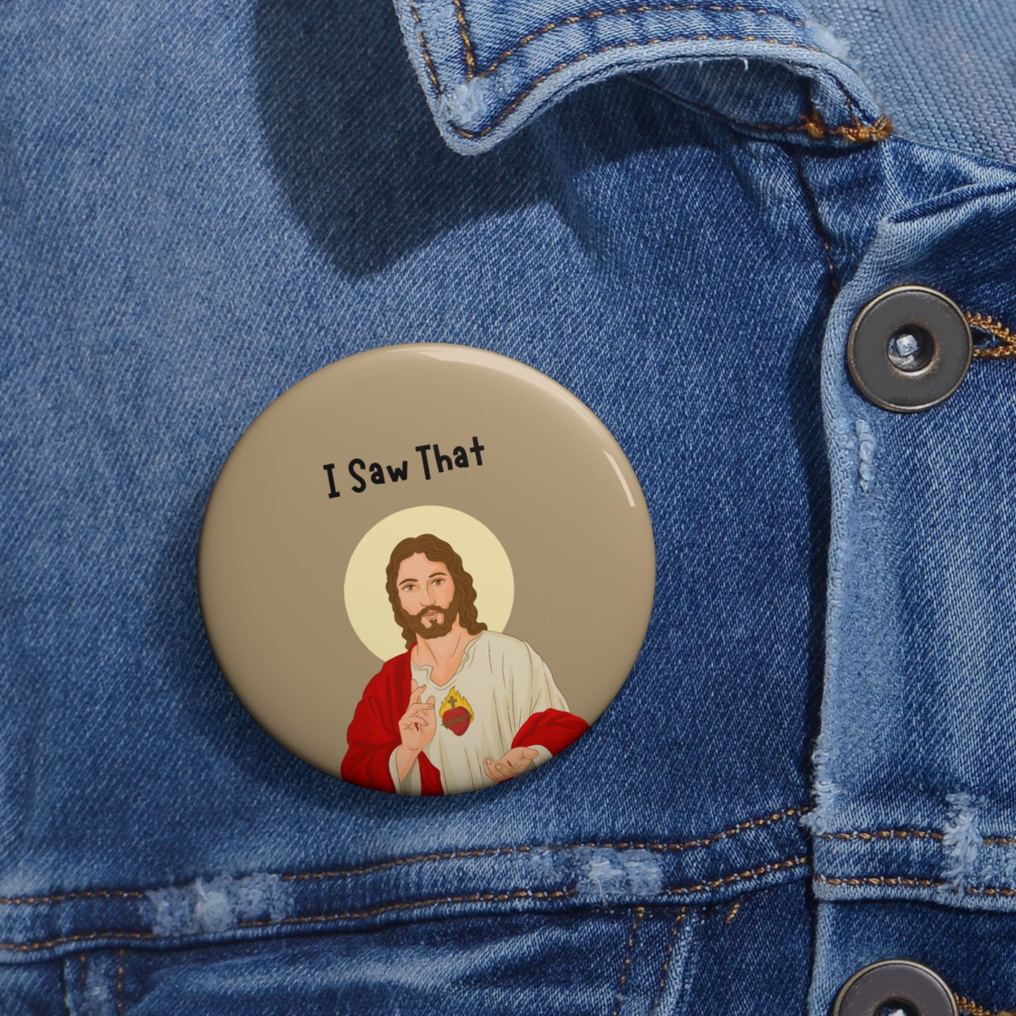 Funny Jesus Pin, Jesus Pinback Button, Jesus Meme I Saw That Pin Button, Funny Christian Gifts, Jesus Brooch, Jesus Badge, Funny Church Pin