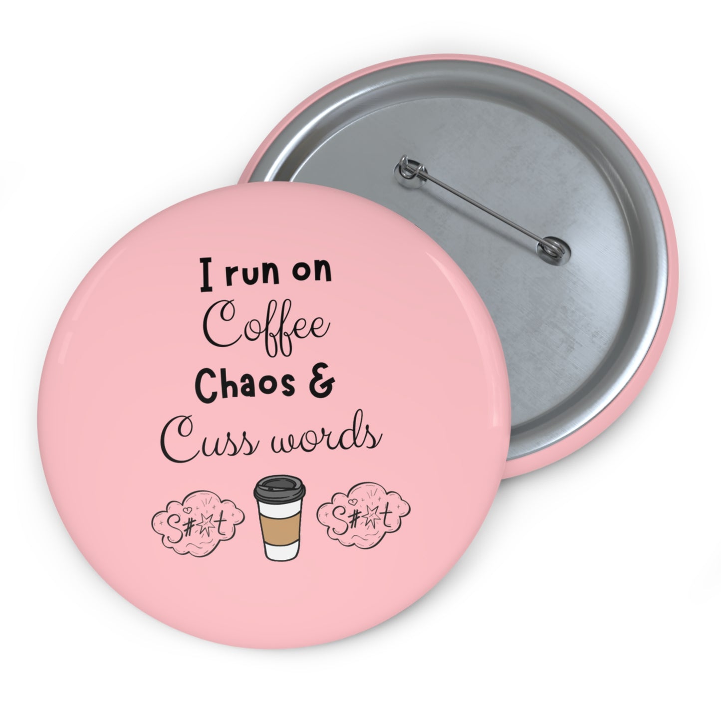 I Run On Coffee Chaos & Cuss Words Pin, Funny Coffee Pin, Funny Coffee Pinback Button, Coffee Lovers Gifts, Coffee Mug Brooch, Coffee Pin