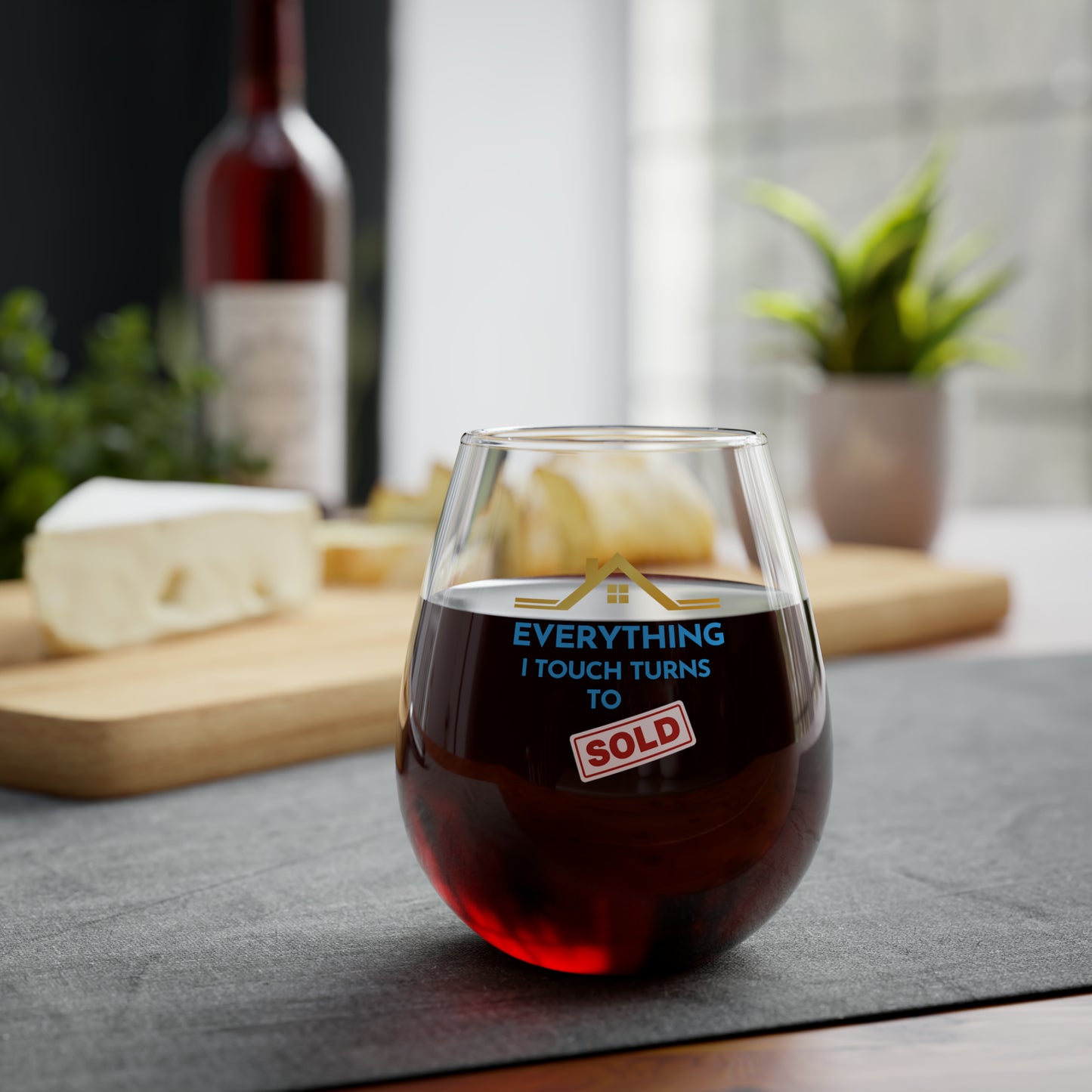 Real Estate Agent Wine Glass, Gift For Real Estate Agent, Everything I Touch Turns to Sold, Real Estate Agent Stemless Wine Glass