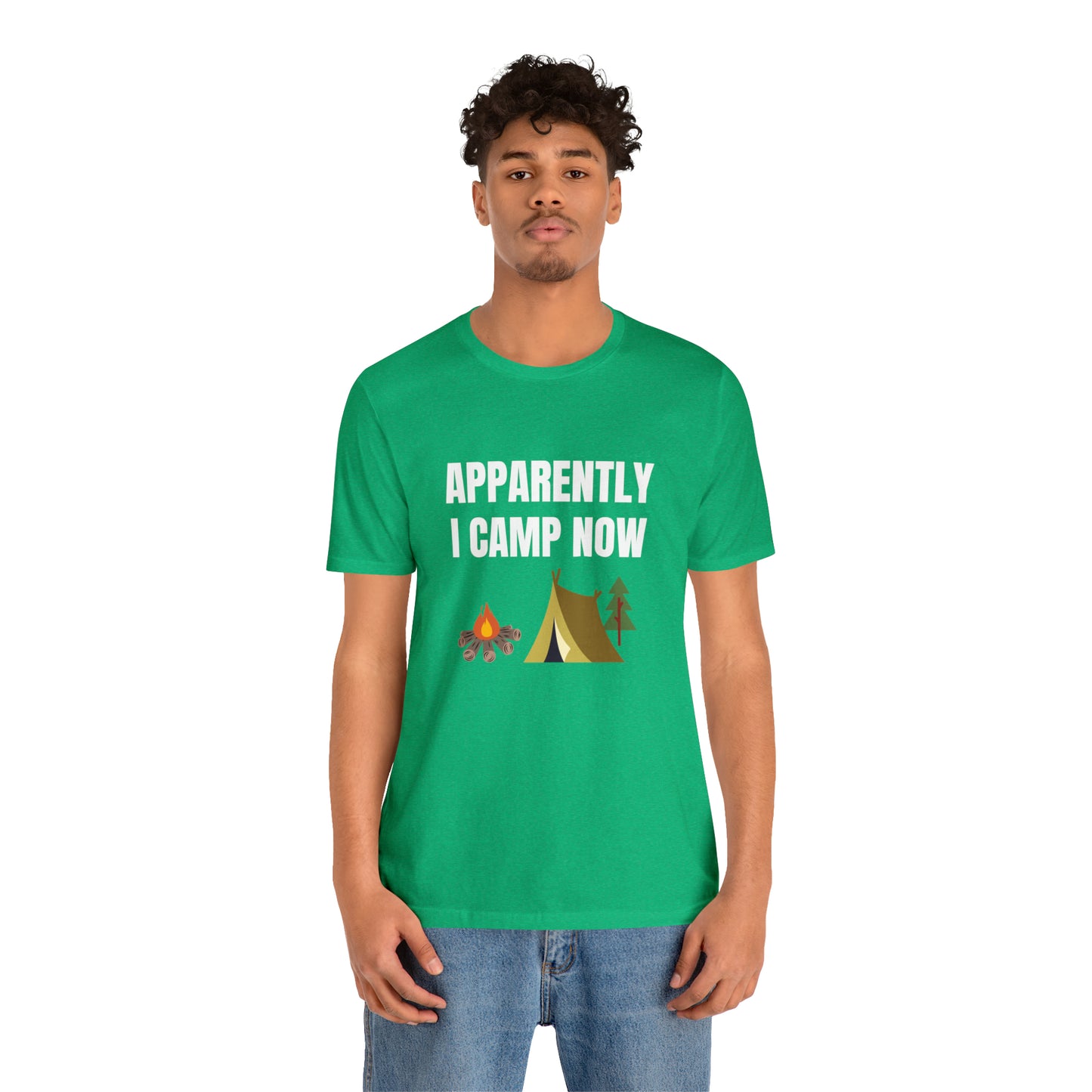 Apparently I Camp Now Shirt, Camper Gift, Camping Shirt for Men, Camping Shirt For Women, Unisex Camping T-Shirt, Adventure Hiking Shirt