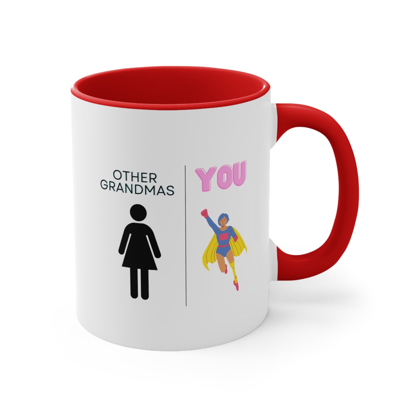 Other Grandmas You Mug, Funny Grandma Mug, Grandma Gift, Grandma Coffee Mug, Mother's Day Mug, Funny Gift Ideas For Grandma