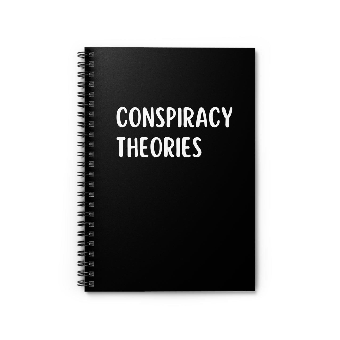 Funny Conspiracy Theories Notebook, Funny Gift For Conspiracy Theorists, Conspiracy Theories Notebook Planner Stationery, Coworker Gifts