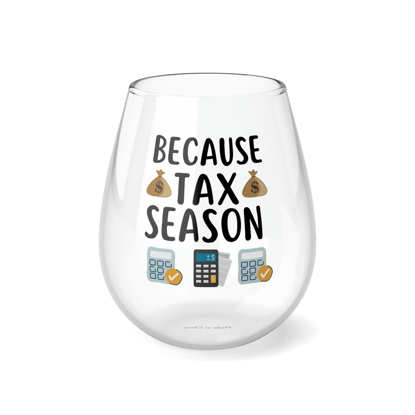 CPA Wine Glass, Accountant Wine Glass, Bookkeeper Wine Glass, Because Taxes Stemless Wine Glass, Funny Glass, Accountant Gifts, CPA Gifts