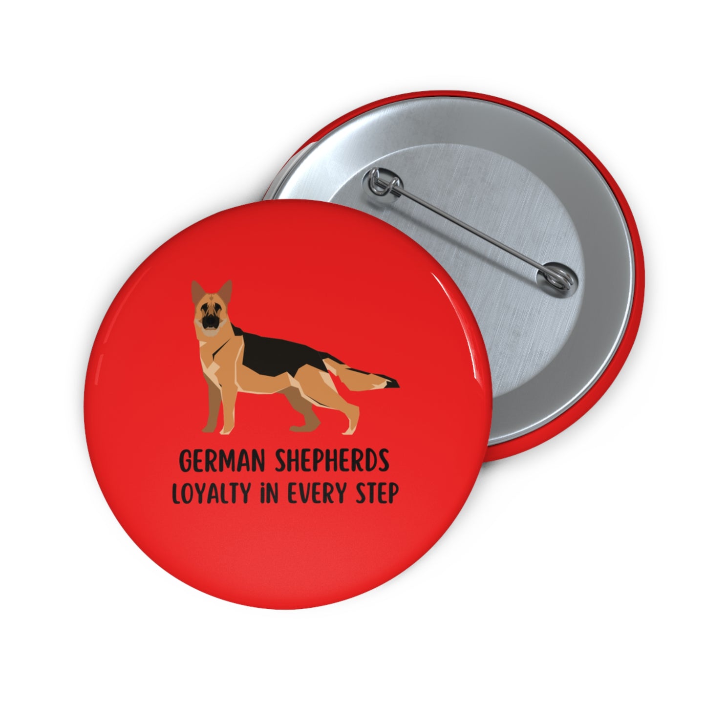 German Shepherd Pin, German Shepherd Pinback Button, German Shepherd Mom Gifts, German Shepherd Brooch, Dog Pin, Loyalty in Every Step Pin