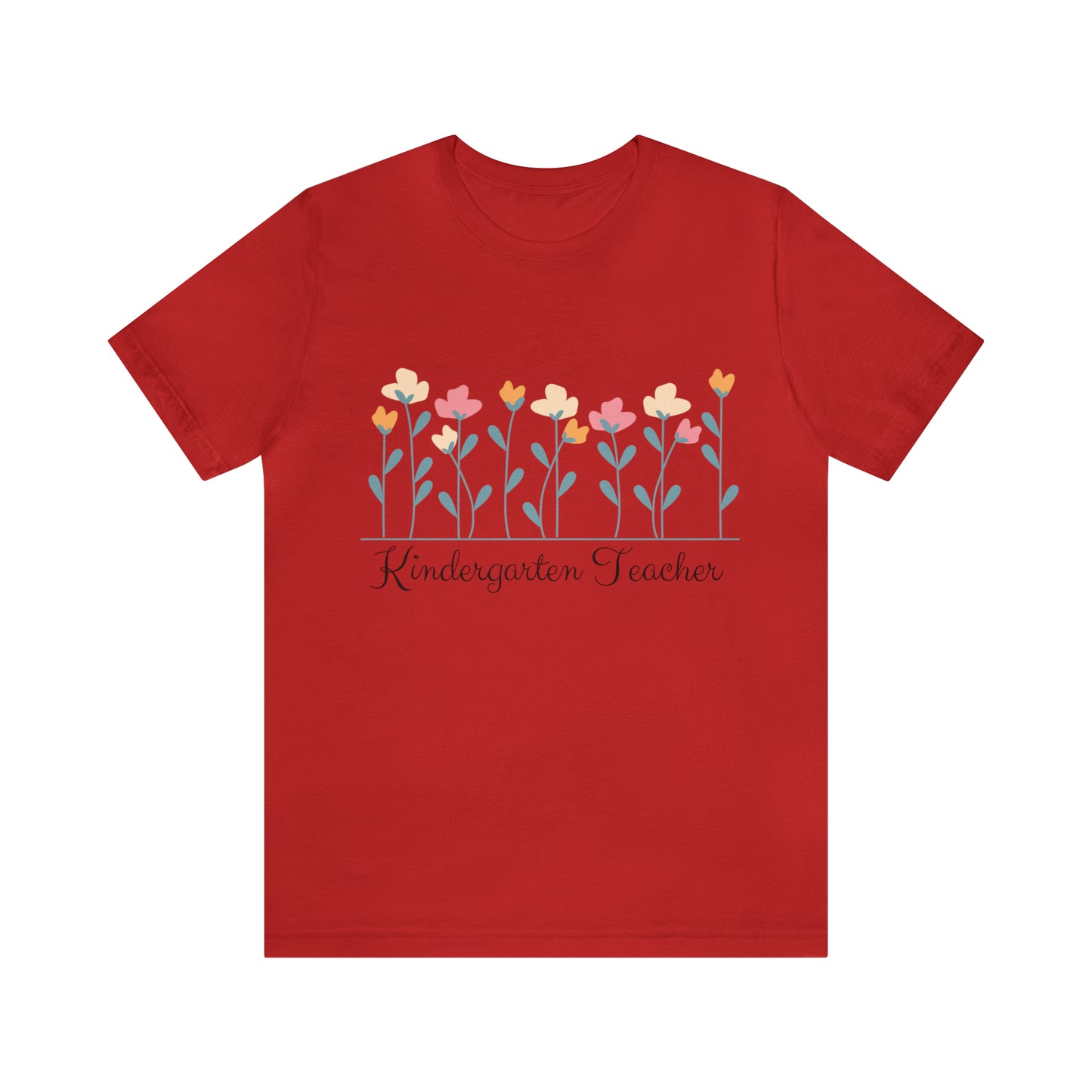 Floral Kindergarten Teacher T-shirt, Kindergarten Teacher Shirt, Spring Flowers Teacher Tshirt, Gift For Kindergarten Teacher, Color Choices