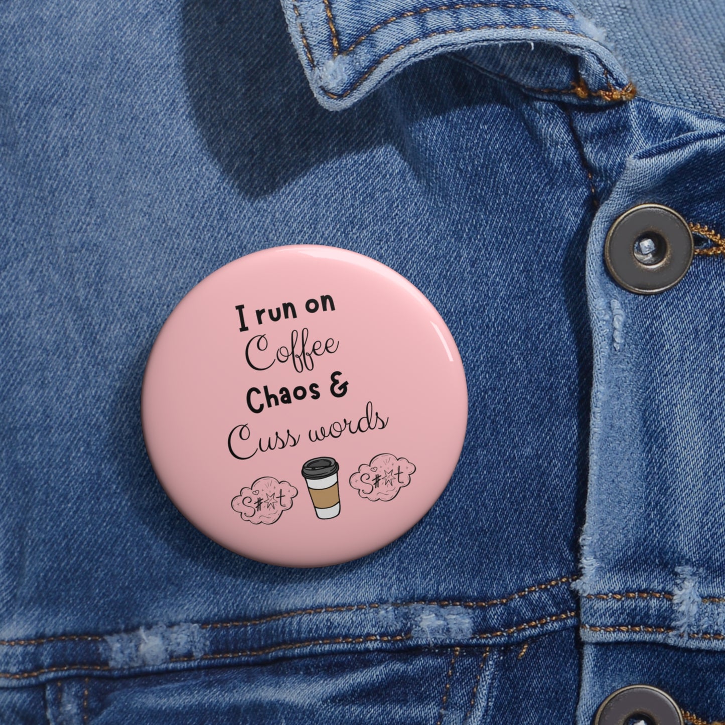 I Run On Coffee Chaos & Cuss Words Pin, Funny Coffee Pin, Funny Coffee Pinback Button, Coffee Lovers Gifts, Coffee Mug Brooch, Coffee Pin