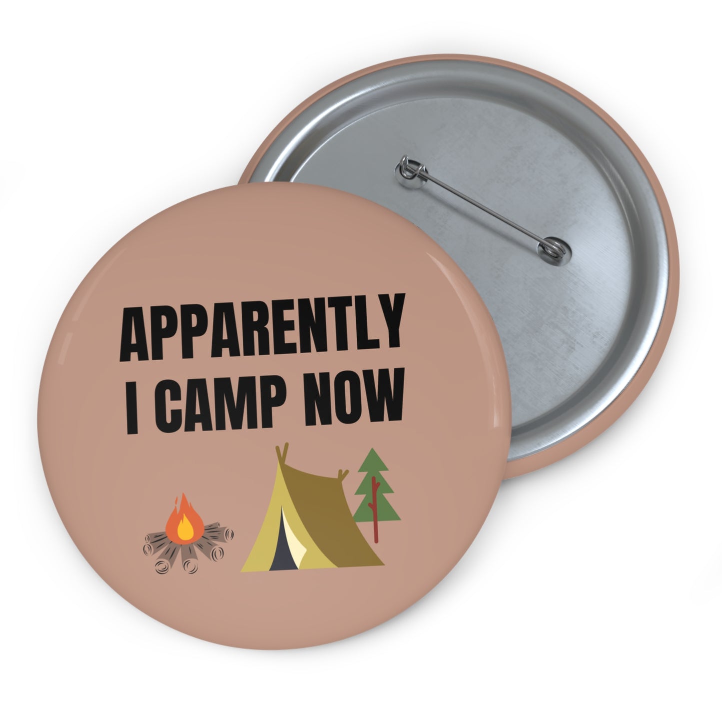 Camp Pin, Camping Pin, Apparently I Camp Now Pin Back Button, Funny Camp Pinback Button, Funny Camping Pin, Family Vacation Pin, Camp Badge