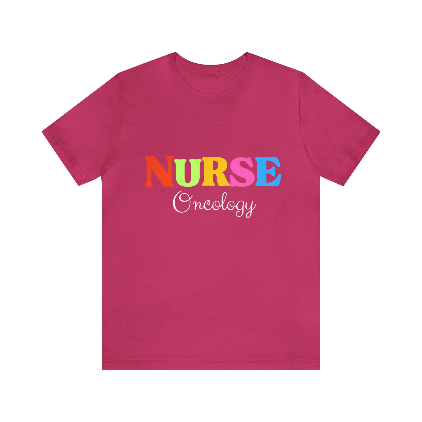 Oncology Nurse Shirt, Nurse T-Shirt, Nursing Shirt, Appreciation RN Gift, Registered Nurse T-Shirt, Nurse Gift, Nurse Graduation Gift