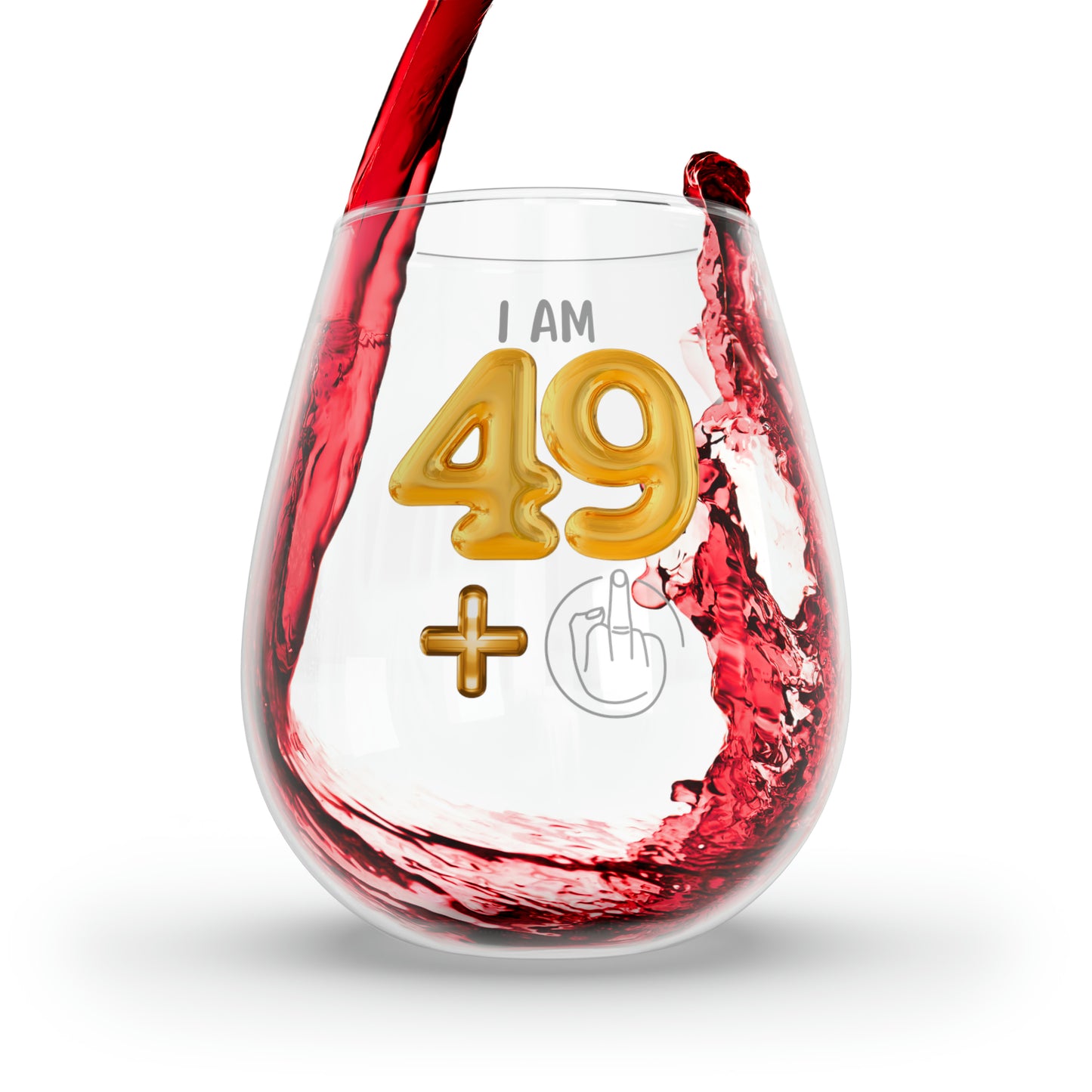 Birthday Wine Glass 50th, I'm 49 + Middle Finger 50th Stemless Wine Glass, Funny Gift For 50th Birthday Girl, Funny Wine Glass Birthday Gift