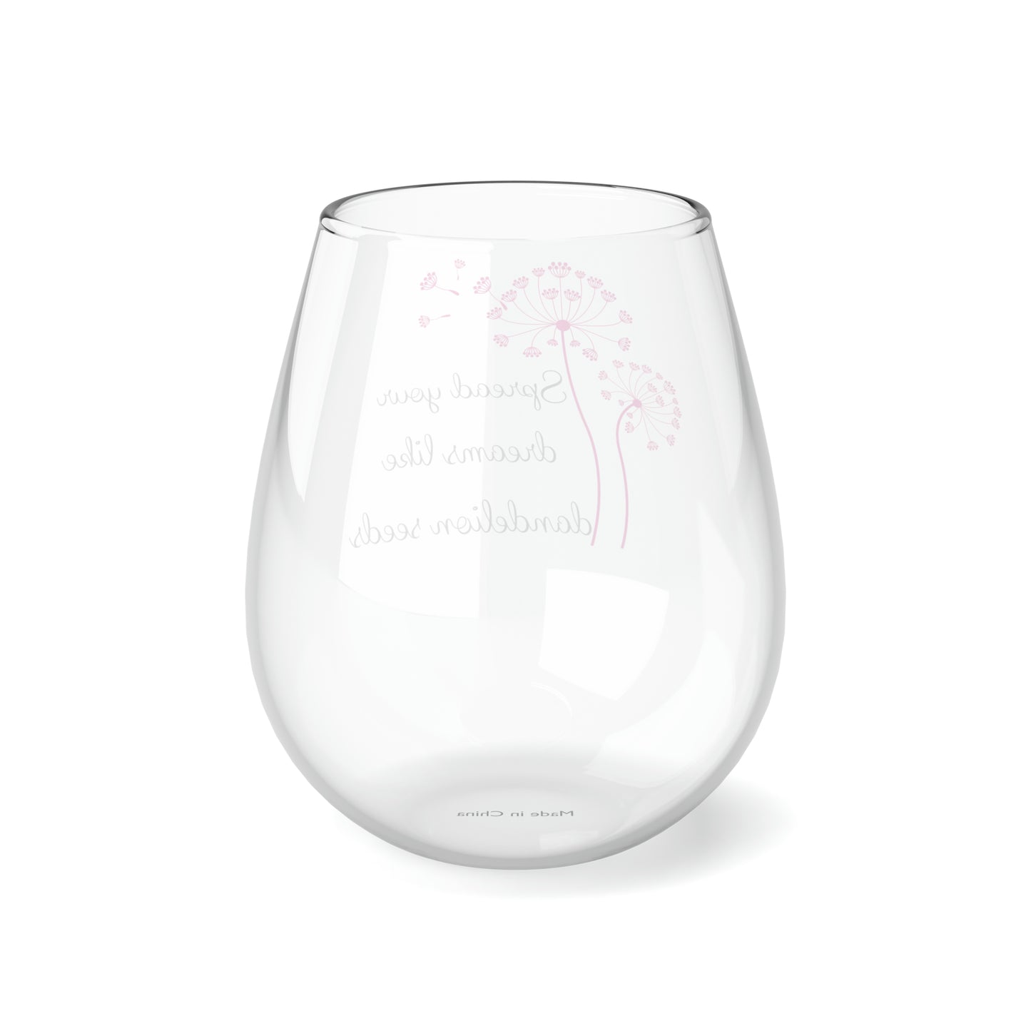 Dandelion Seeds Wine Glass, Spread Your Dreams Like Dandelion Seeds Stemless Wine Glass, Dandelions Wine Glass, Flowers Wine Glass Gift