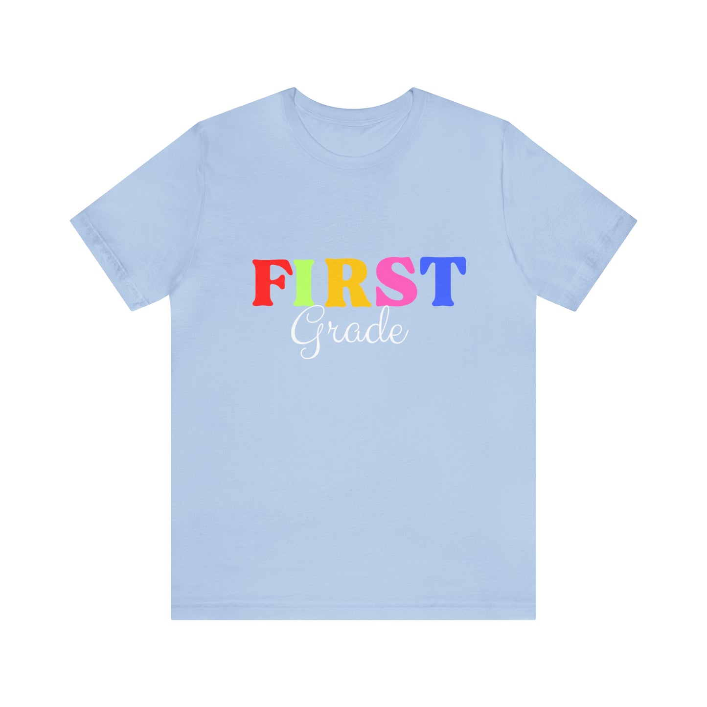 First Grade Teacher T-Shirt, Rainbow First Grade Teacher Shirt, 1st Grade Teacher Shirt, Elementary Teacher Shirt, Elementary Teacher Gift