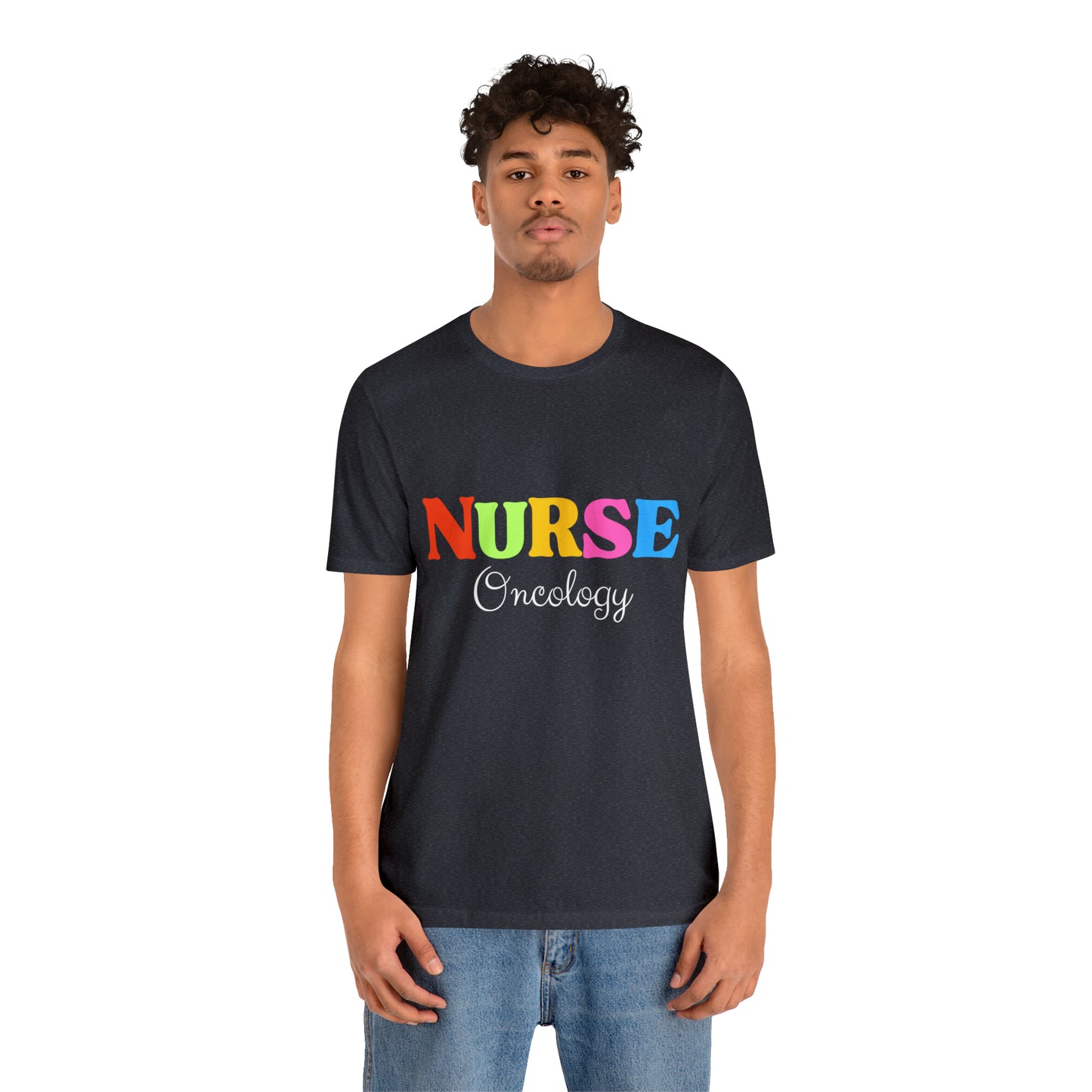 Oncology Nurse Shirt, Nurse T-Shirt, Nursing Shirt, Appreciation RN Gift, Registered Nurse T-Shirt, Nurse Gift, Nurse Graduation Gift