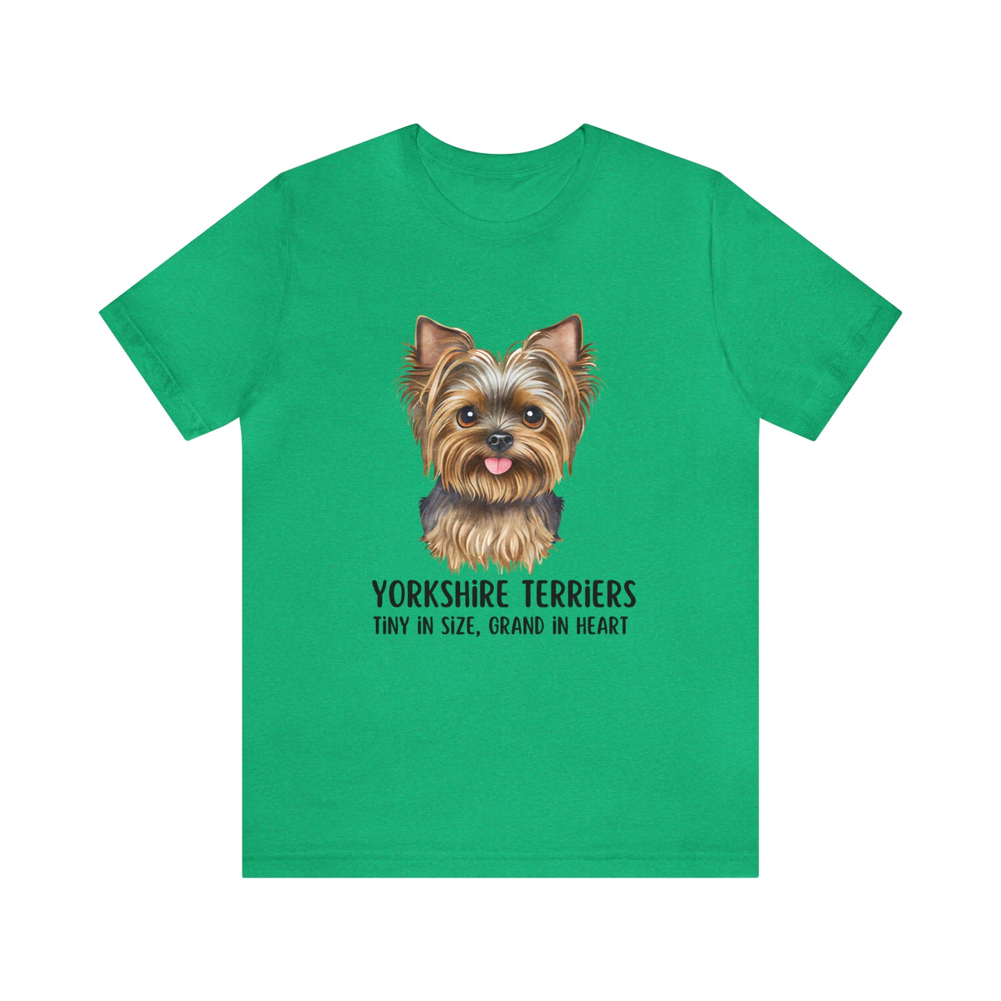 Yorkshire Terrier T-Shirt, Yorkshire Terriers Shirt, Yorkshire Terriers Tiny in Size Grand in Heart Shirt, Dog Mom Shirt, Teacup Dog Shirt