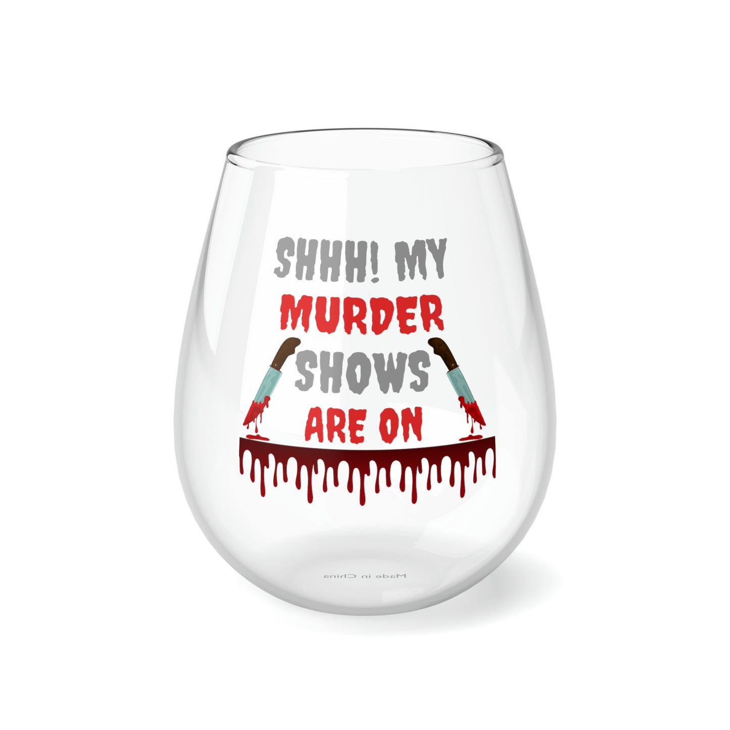 Murder Shows Wine Glass, Shhh My Murder Shows Are On Wine Glass, Funny Horror Movies Stemless Wine Glass, Horror Gifts, Goth Halloween Glass