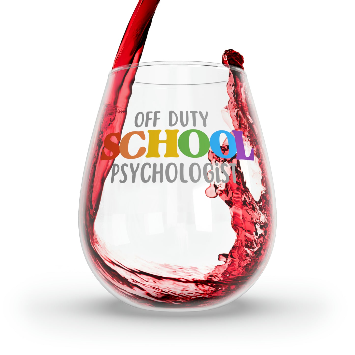 Off Duty School Psychologist Wine Glass Gift, Funny School Psychologist Stemless Wine Glass, Gift For School Psychologist, Wine Glass Gifts