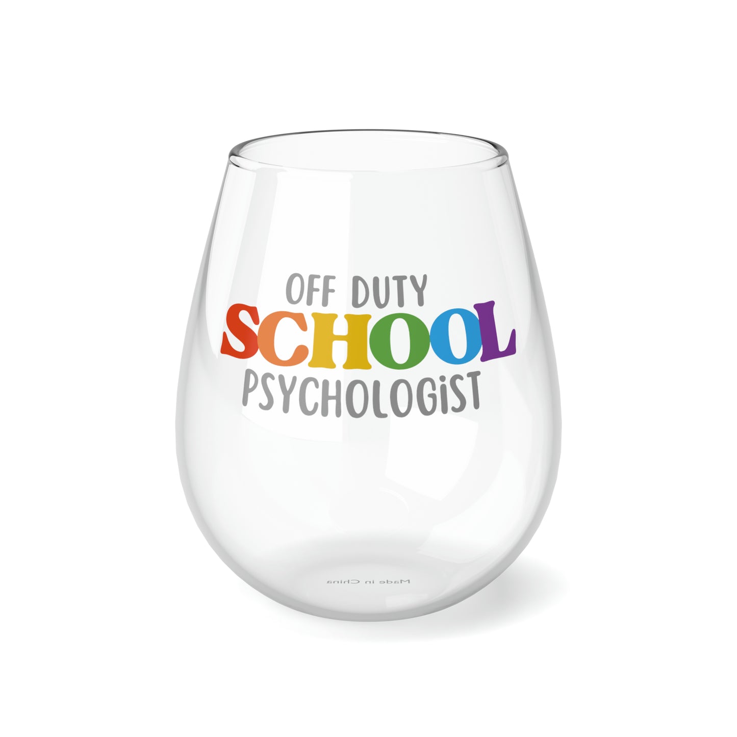 Off Duty School Psychologist Wine Glass Gift, Funny School Psychologist Stemless Wine Glass, Gift For School Psychologist, Wine Glass Gifts