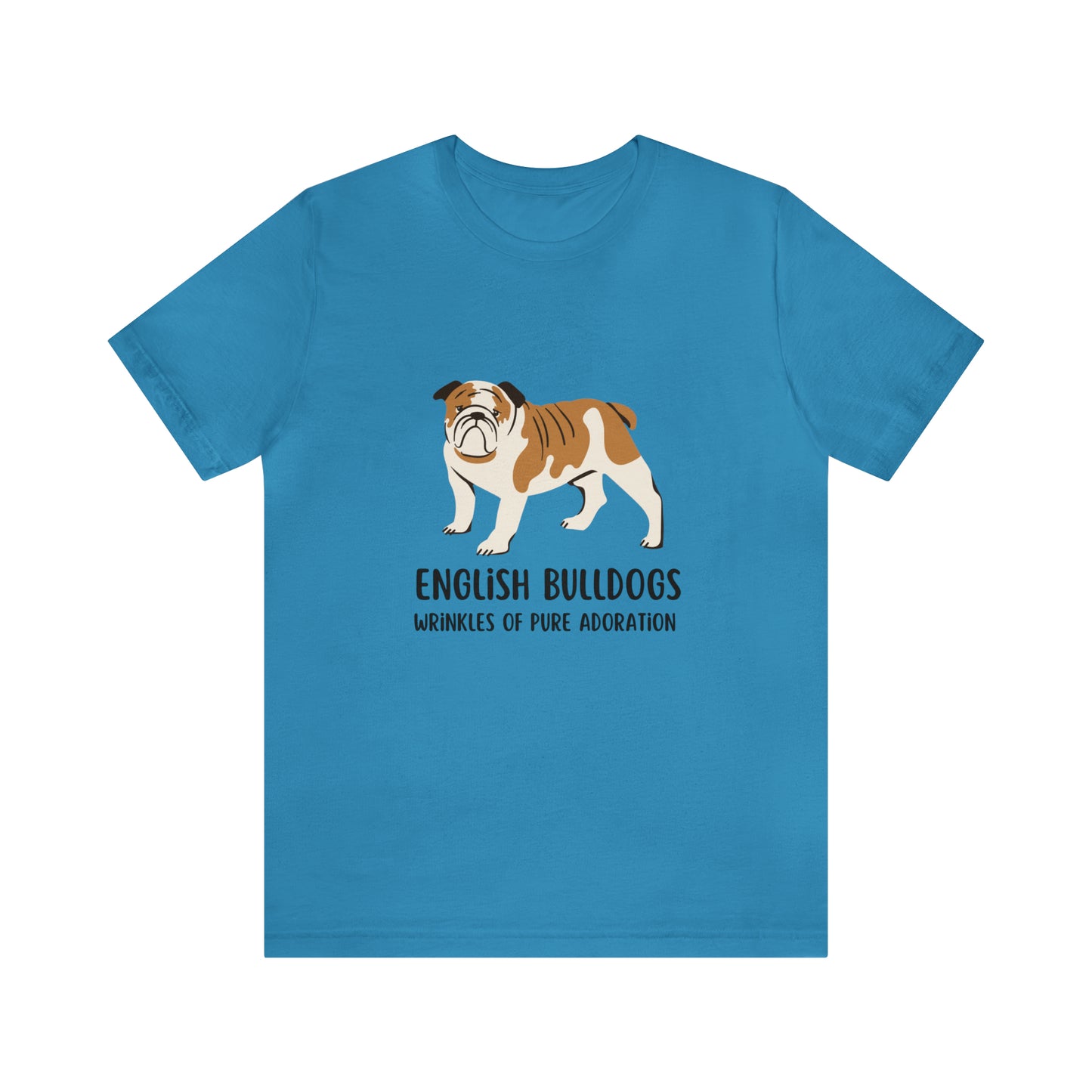 English Bulldog T-Shirt, English Bulldogs Wrinkles of Pure Adoration Shirt, British Bulldog Shirt, Dog Mom Shirt, English Bulldog Owner Gift