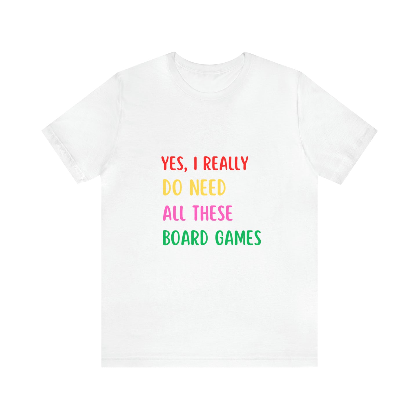 Funny Board Games Shirt, Yes I Really Do Need All These Board Games, Game Board Gifts, Board Game Gifts, Board Game Group Tees