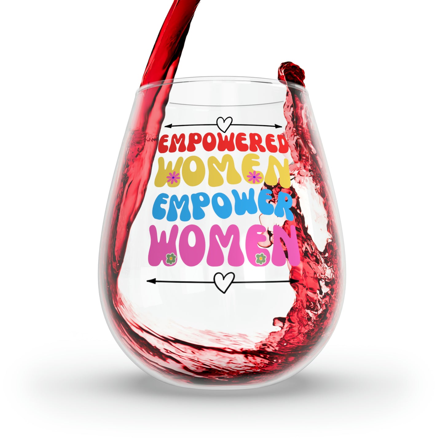 Women's Rights Wine Glass, Feminist Wine Glass, Empowered Women Empower Women Wine Glass, Feminism Stemless Wine Glass, Girl Power Gift