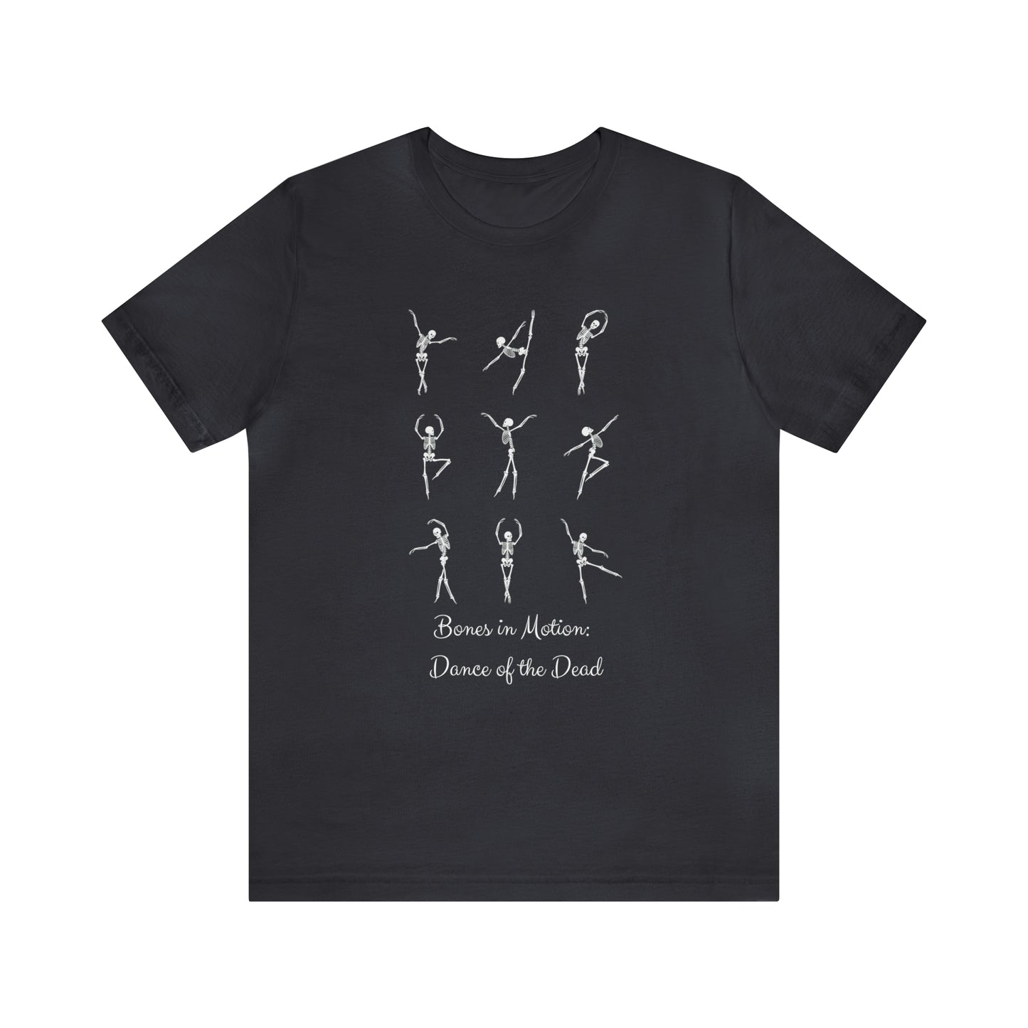 Ballet Skeleton T-Shirt, Ballet Shirt, Dance T-Shirt, Dancing Skeleton Shirt, Ballet T-Shirt, Funny T-Shirt, Dance of the Dead Shirt Unisex