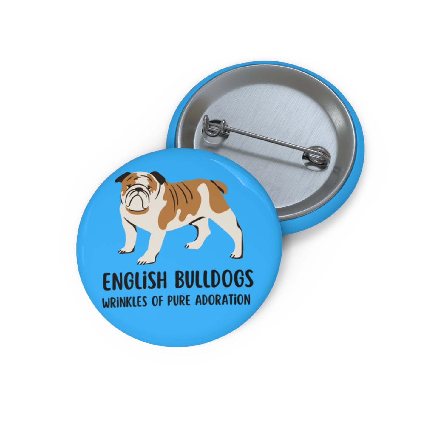 English Bulldog Pin, English Bulldog Pinback Button, English Bulldog Mom Gifts, British Bulldog Pin Brooch, Dog Pin, Wrinkles of Adoration