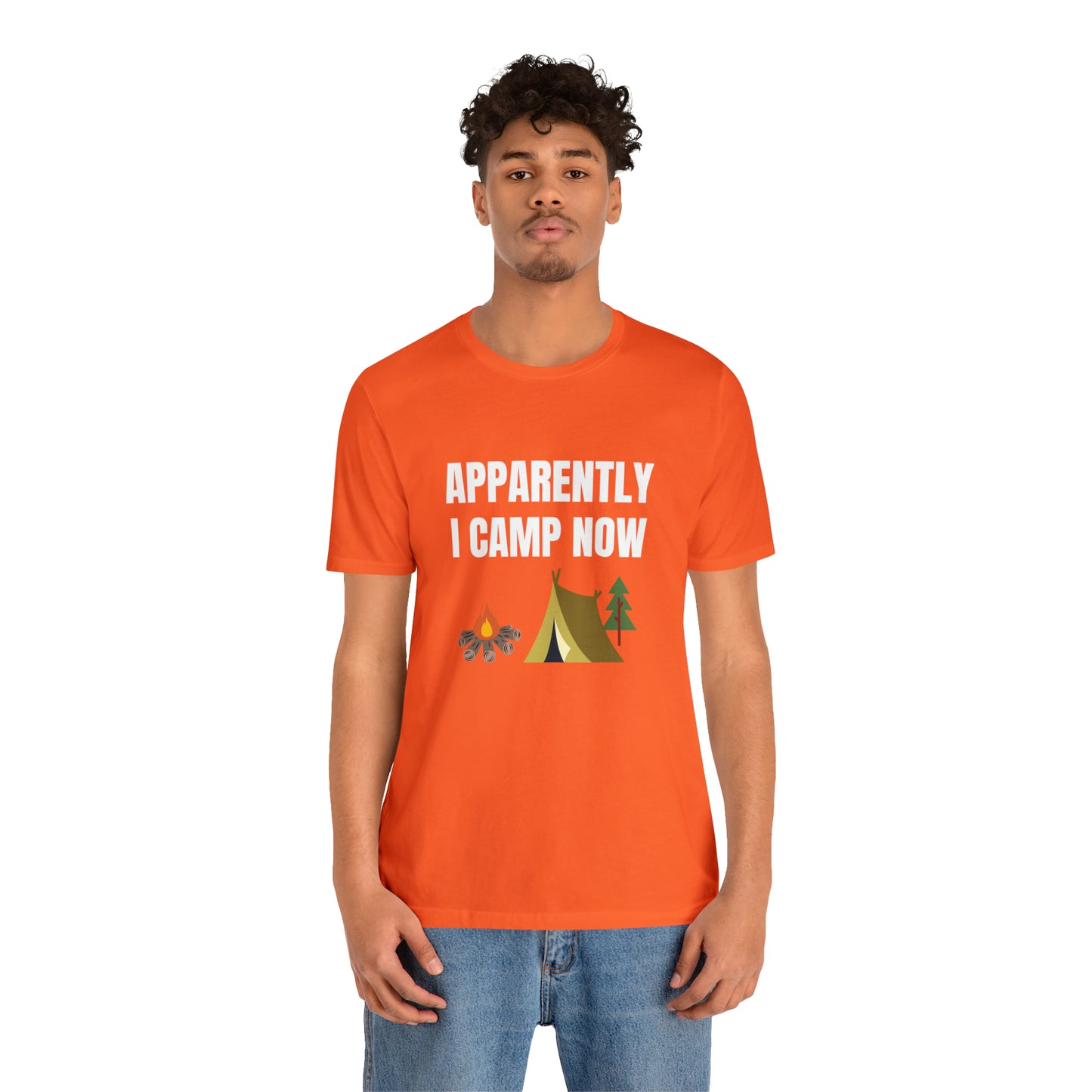 Apparently I Camp Now Shirt, Camper Gift, Camping Shirt for Men, Camping Shirt For Women, Unisex Camping T-Shirt, Adventure Hiking Shirt