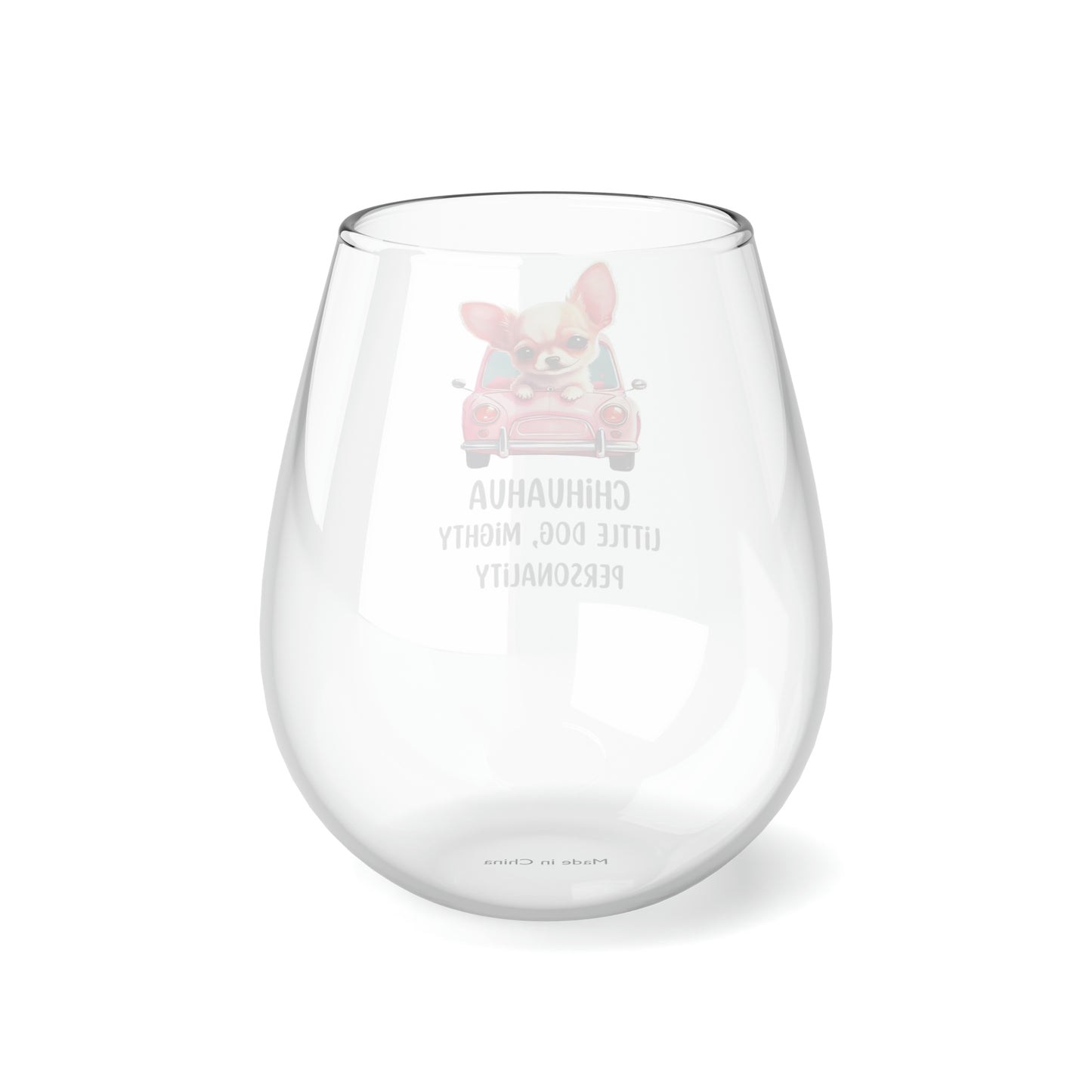 Chihuahua Wine Glass, Chihuahua Gifts, Dog Wine Glass 11.75oz, Chihuahua Stemless Wine Glass, Gift For Chihuahua Mom, Tea Cup Dog Chihuahua