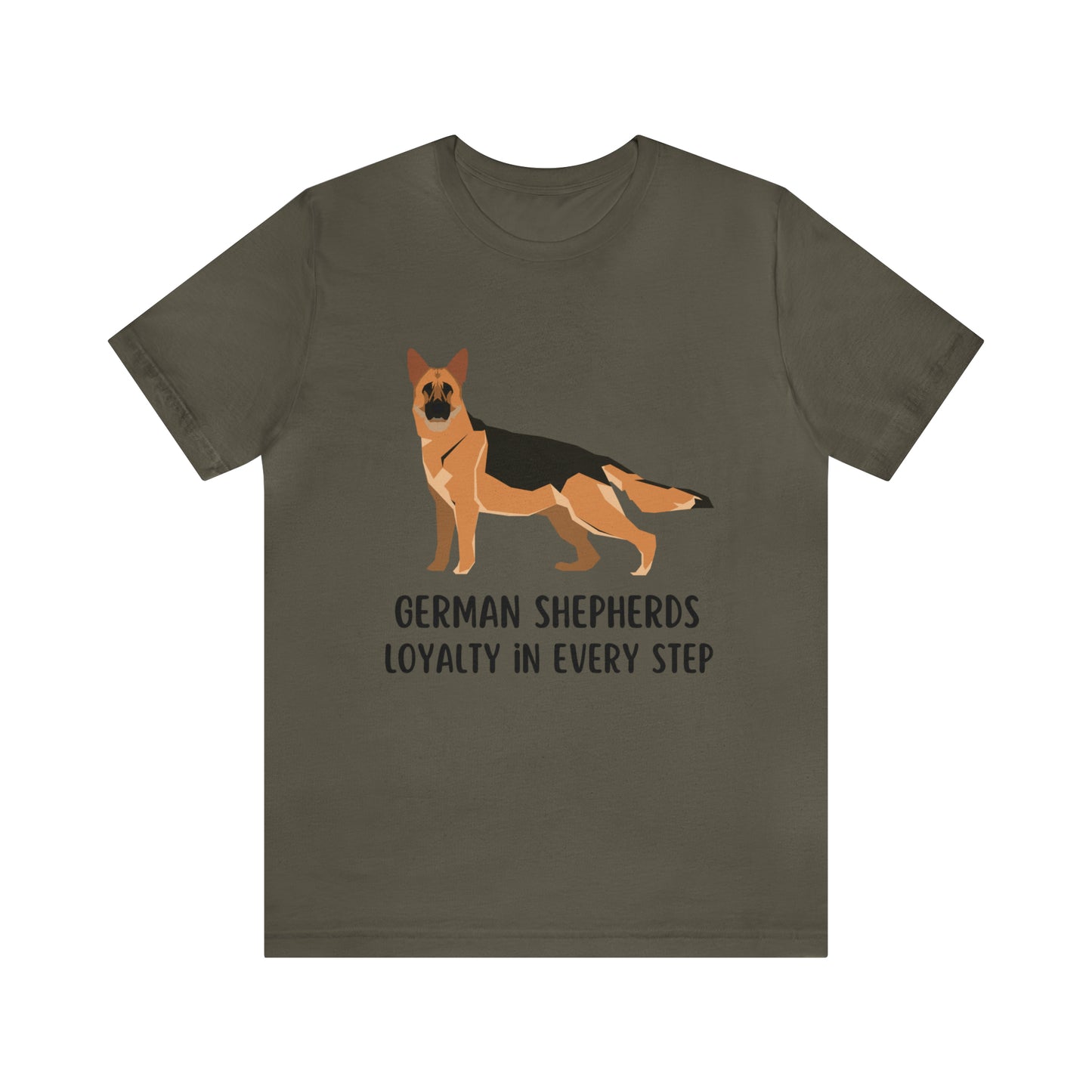 German Shepherd T-Shirt, Dog Shirt, German Shepherd Shirt, Unisex Gift For German Shepherd Owner, German Shepherds Loyalty In Every Step