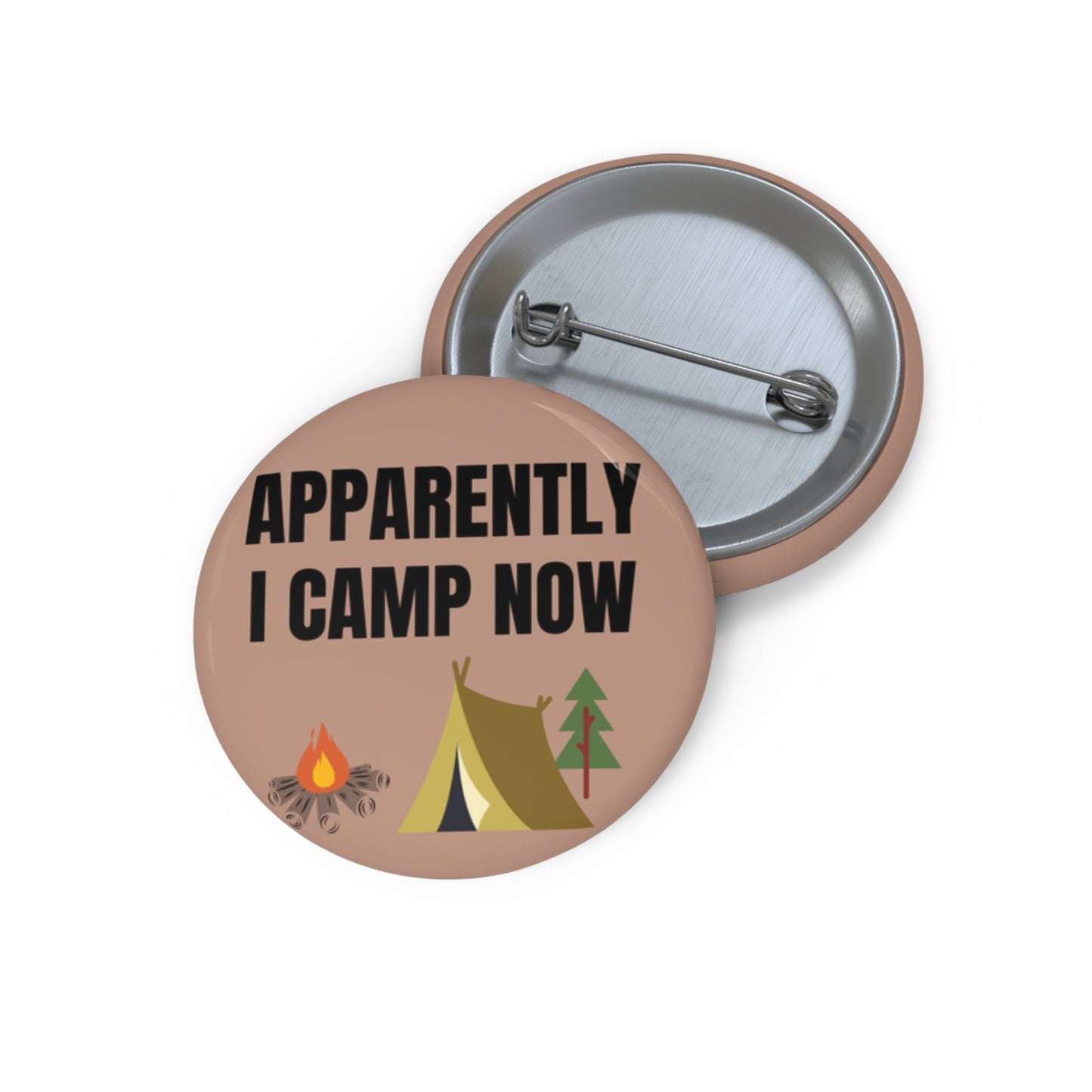 Camp Pin, Camping Pin, Apparently I Camp Now Pin Back Button, Funny Camp Pinback Button, Funny Camping Pin, Family Vacation Pin, Camp Badge