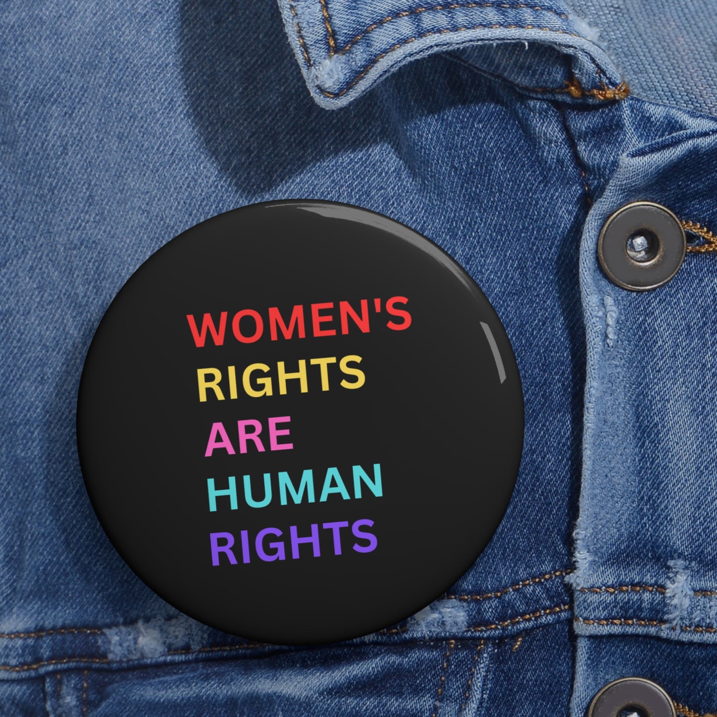 Women's Rights Pin, Equal Rights Pin, Feminist Pin, Feminism Pinback Button, Women's Rights Are Human Rights Pin Back Button, Equality Badge