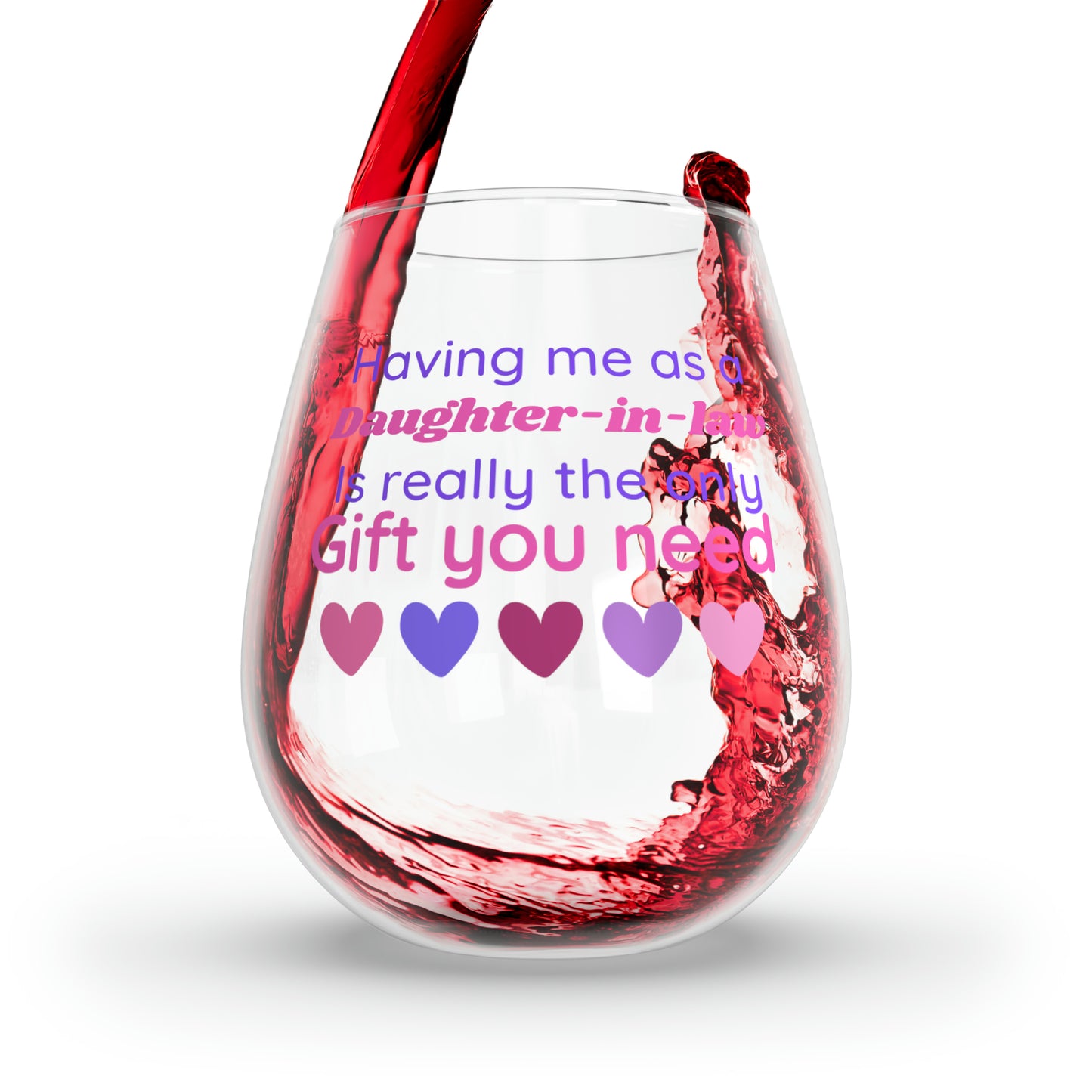 Mother-In-Law Wine Glass, Gift For Mother In Law, Having Me As A Daughter In Law Wine Glass, Funny Stemless Wine Glass Mother In Law Gift