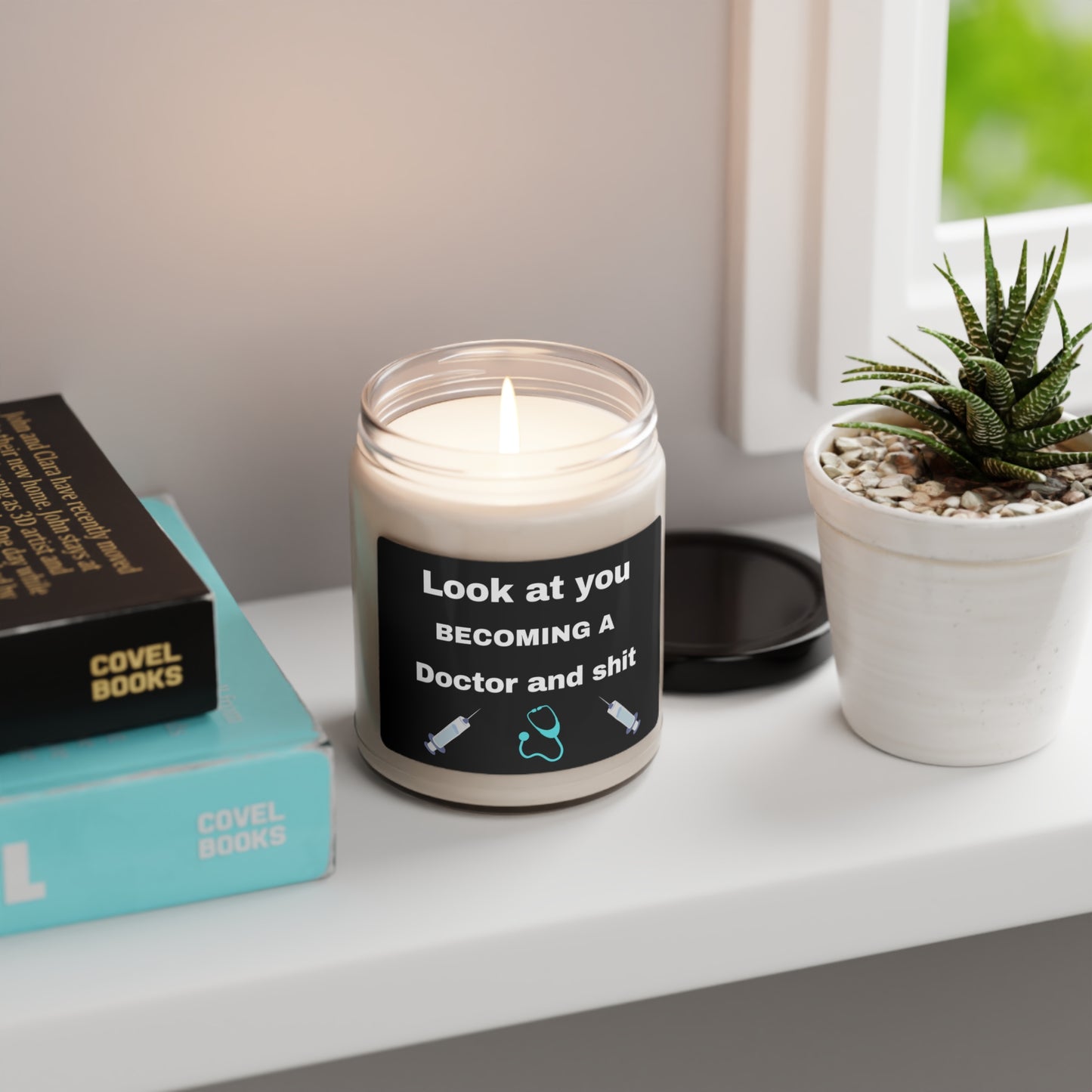 Look At You Becoming A Doctor and Shit Candle, Scented Soy Candle 9oz, Funny Candle Gift Doctor Graduate, Doctor Gift, Doctor Candle Gift