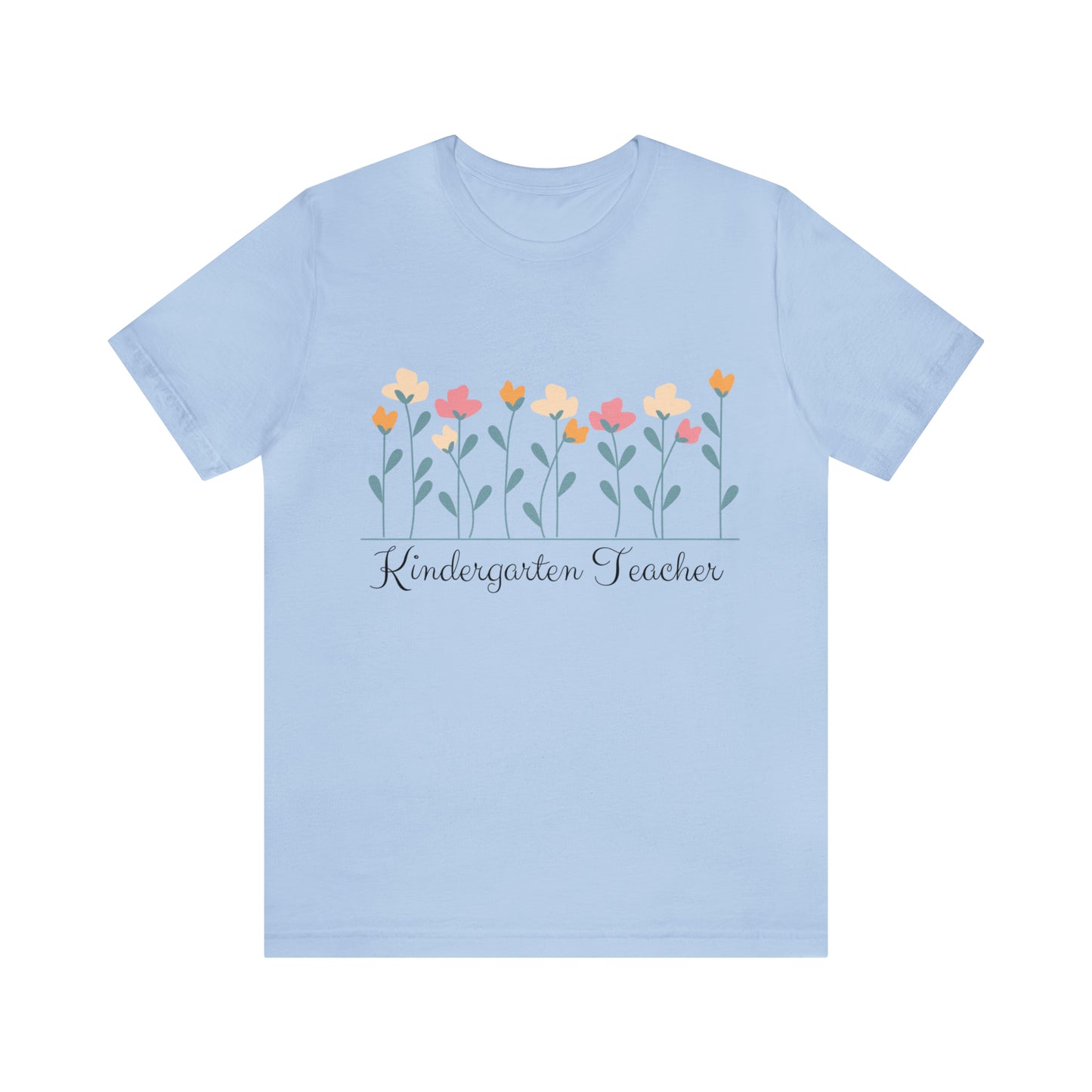 Floral Kindergarten Teacher T-shirt, Kindergarten Teacher Shirt, Spring Flowers Teacher Tshirt, Gift For Kindergarten Teacher, Color Choices