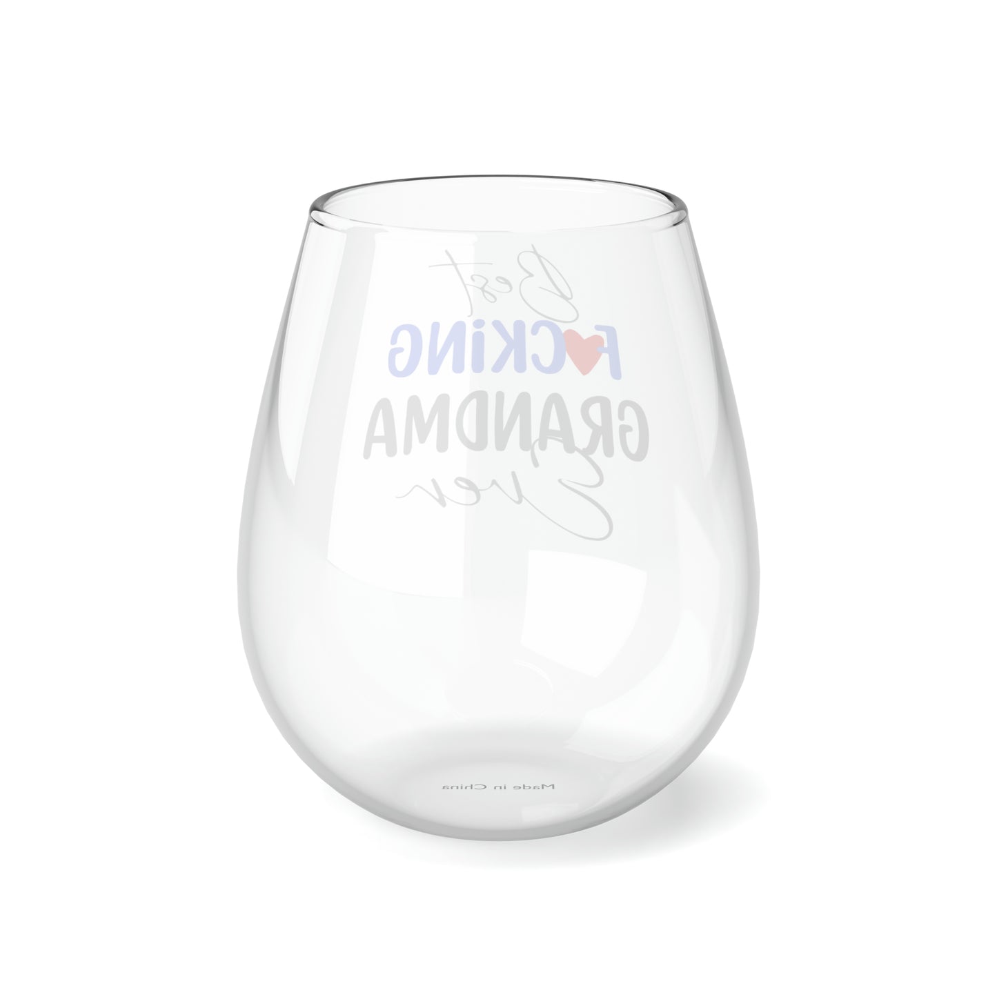 Best F*cking Grandma Ever Wine Glass, Grandma Wine Glass, Best Grandma Wine Glass, Funny Gift For Grandma, Grandma Stemless Wine Glass Gift