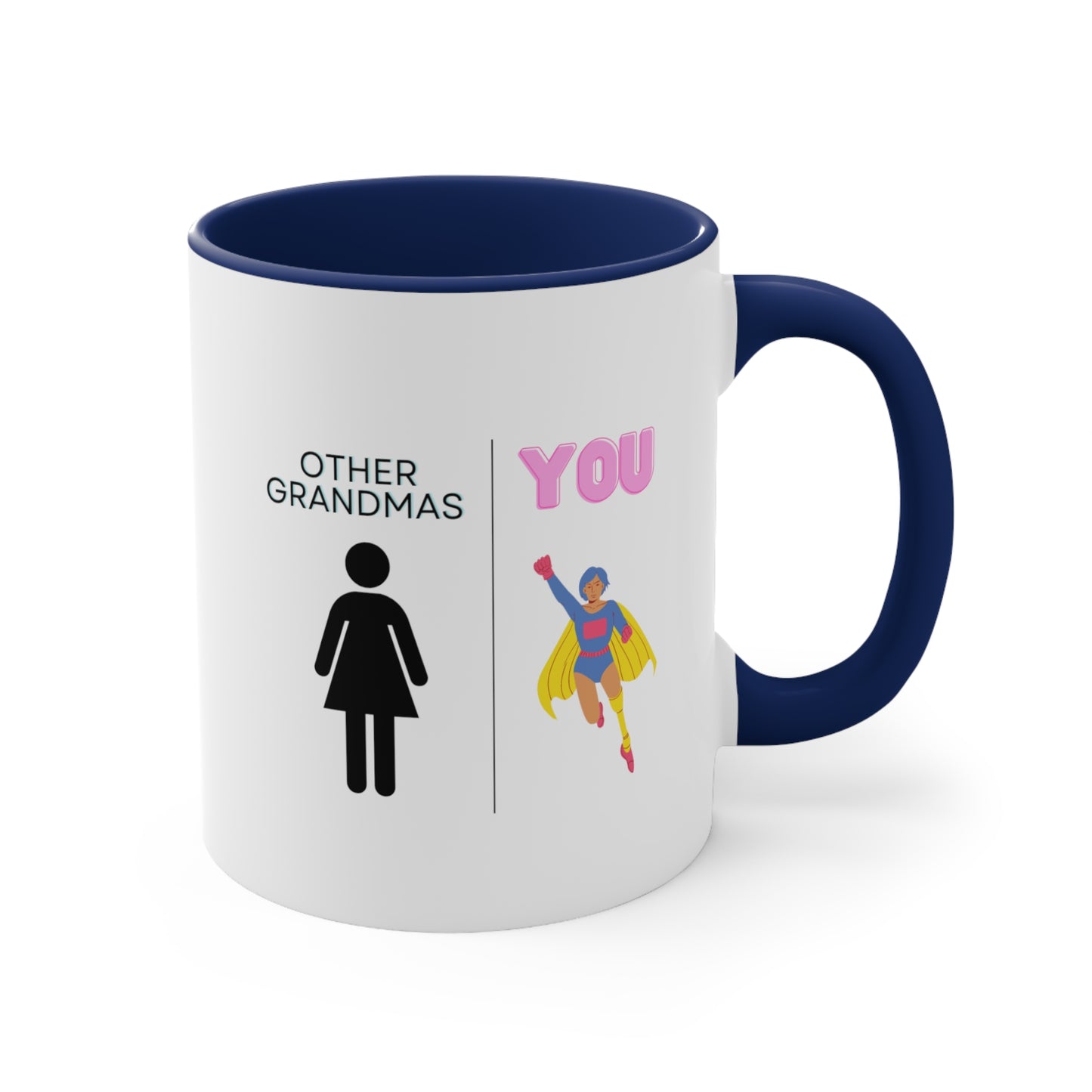 Other Grandmas You Mug, Funny Grandma Mug, Grandma Gift, Grandma Coffee Mug, Mother's Day Mug, Funny Gift Ideas For Grandma