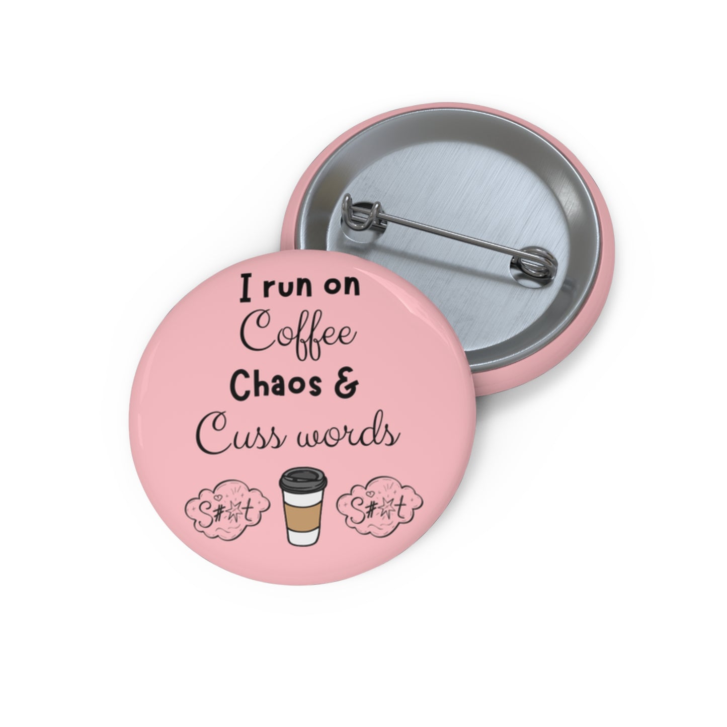 I Run On Coffee Chaos & Cuss Words Pin, Funny Coffee Pin, Funny Coffee Pinback Button, Coffee Lovers Gifts, Coffee Mug Brooch, Coffee Pin