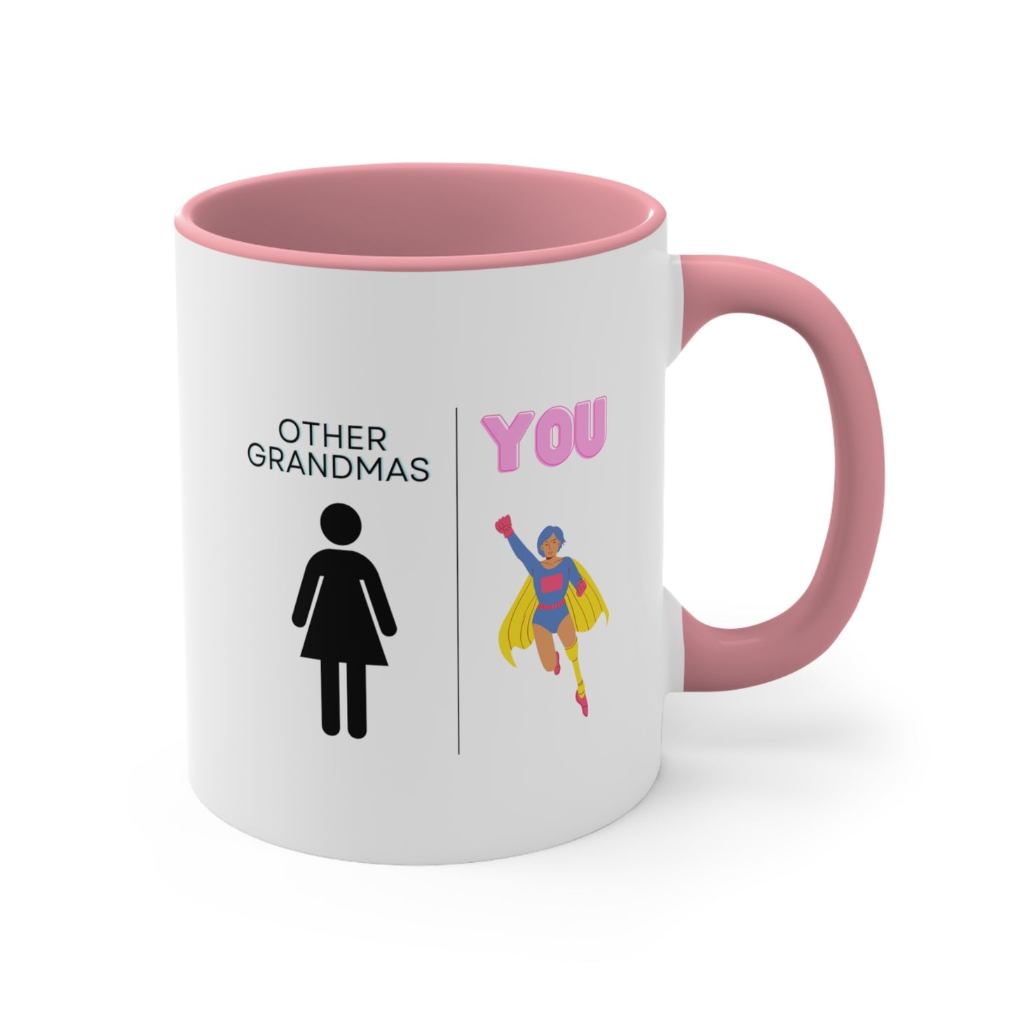 Other Grandmas You Mug, Funny Grandma Mug, Grandma Gift, Grandma Coffee Mug, Mother's Day Mug, Funny Gift Ideas For Grandma