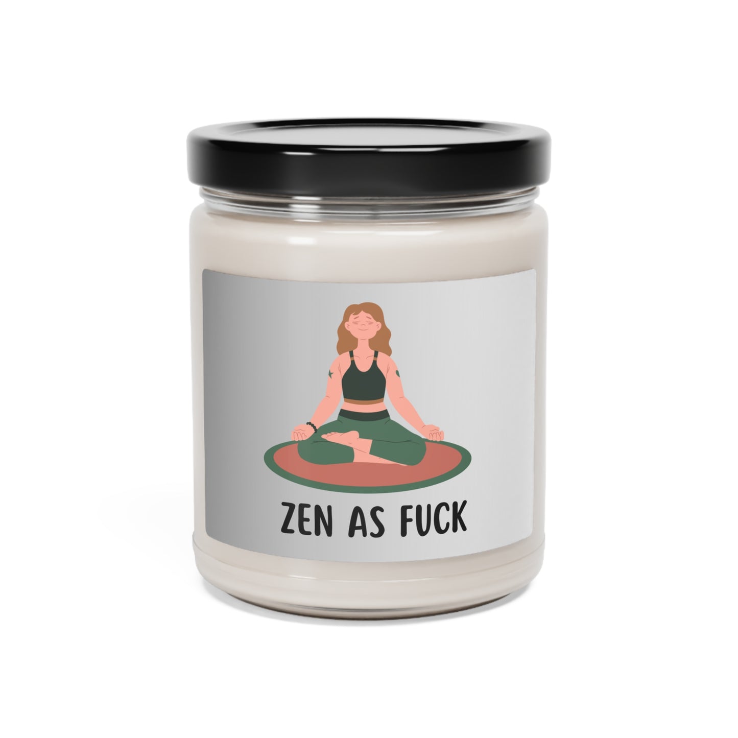 Zen As F*ck Candle, Funny Meditation Candle, Yoga Vibes Aromatherapy Candle, Scented Candle Gift For Her, Funny Meditating Candle Gift