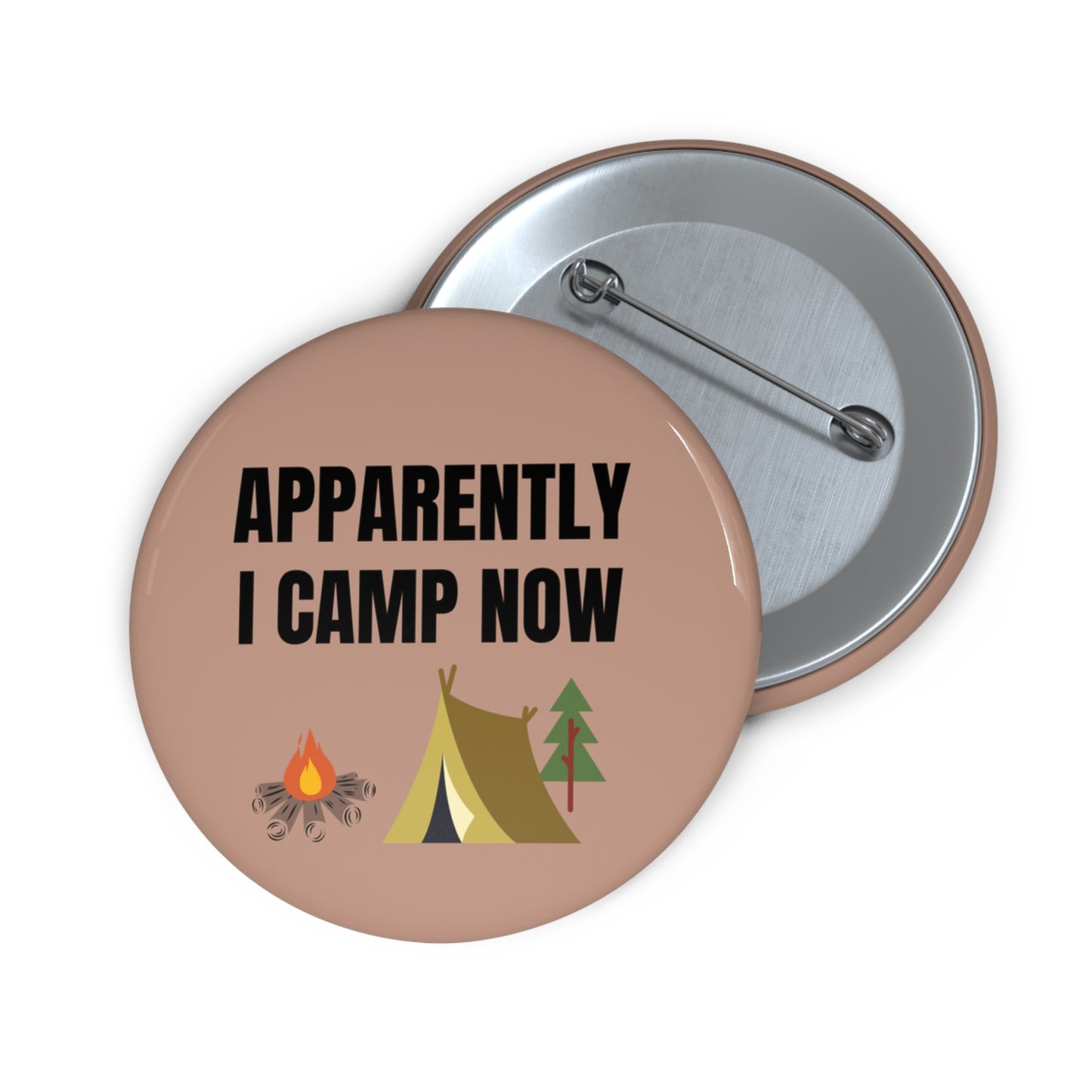 Camp Pin, Camping Pin, Apparently I Camp Now Pin Back Button, Funny Camp Pinback Button, Funny Camping Pin, Family Vacation Pin, Camp Badge