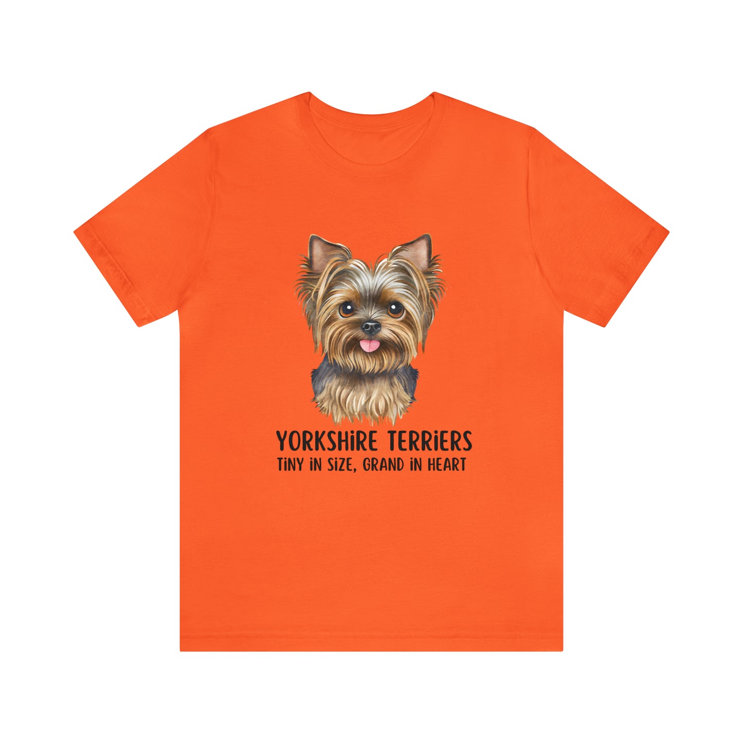 Yorkshire Terrier T-Shirt, Yorkshire Terriers Shirt, Yorkshire Terriers Tiny in Size Grand in Heart Shirt, Dog Mom Shirt, Teacup Dog Shirt