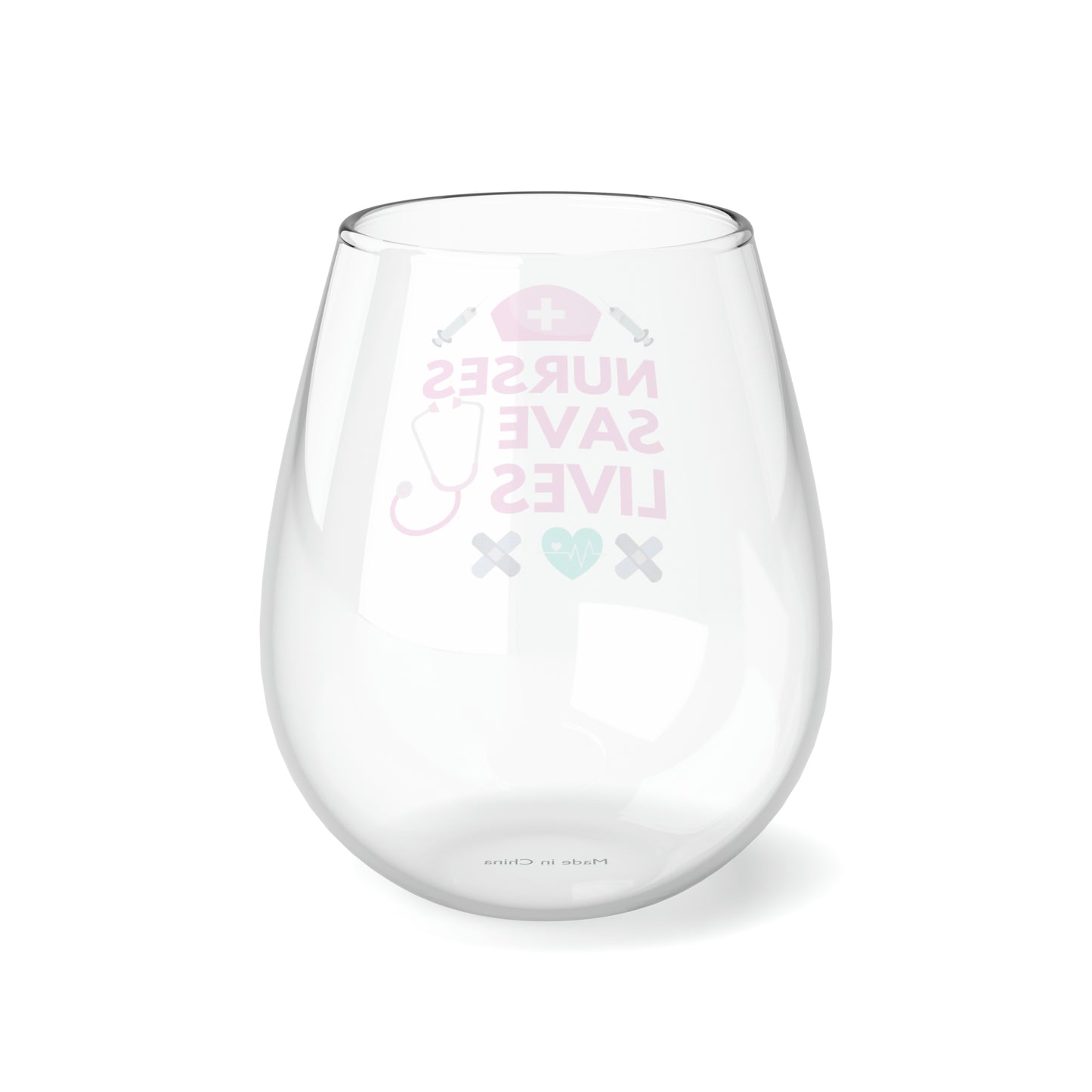 Nurses Save Lives Wine Glass, Nurse Wine Glass, RN Wine Glass, Nurse Stemless Wine Glass, Gift For Nurse, RN Gift, Nurse Graduate Gifts