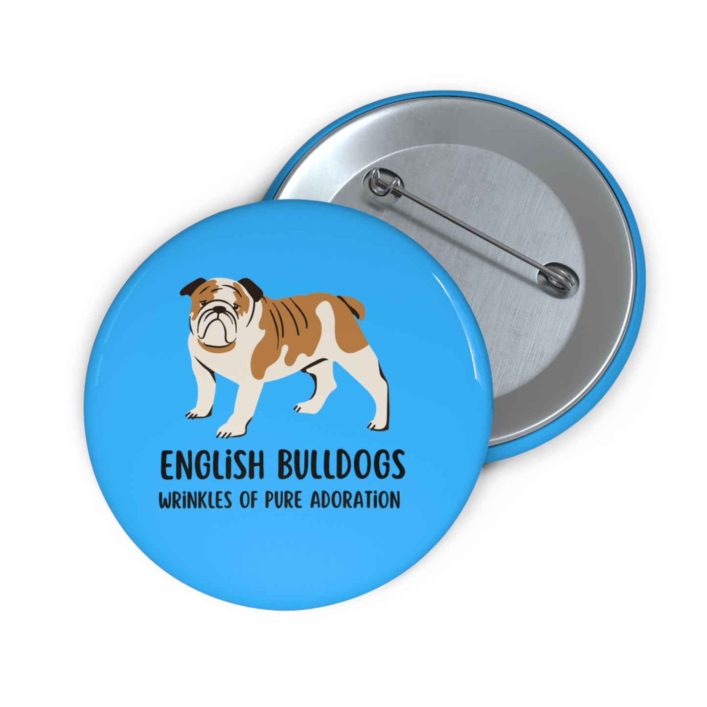 English Bulldog Pin, English Bulldog Pinback Button, English Bulldog Mom Gifts, British Bulldog Pin Brooch, Dog Pin, Wrinkles of Adoration