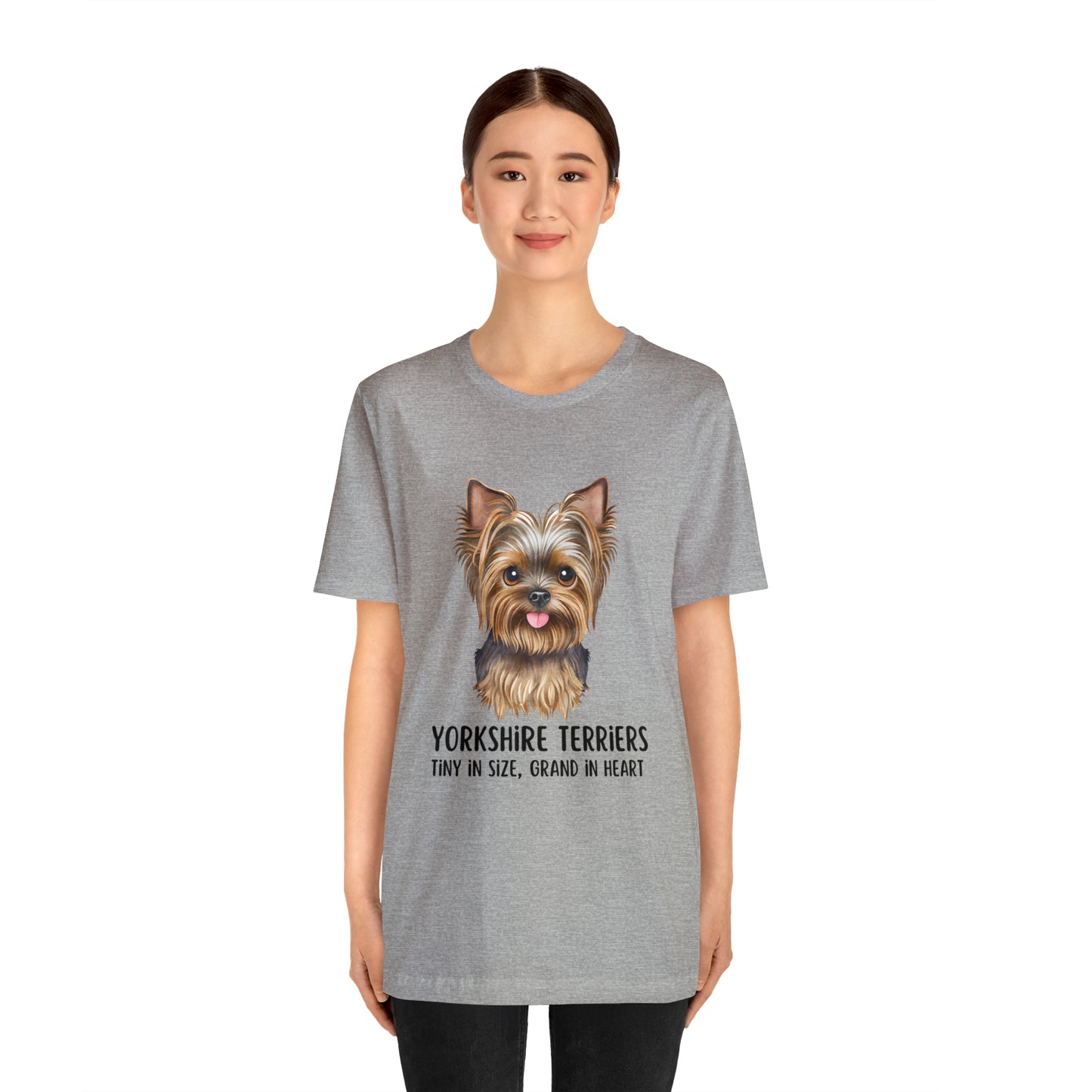 Yorkshire Terrier T-Shirt, Yorkshire Terriers Shirt, Yorkshire Terriers Tiny in Size Grand in Heart Shirt, Dog Mom Shirt, Teacup Dog Shirt