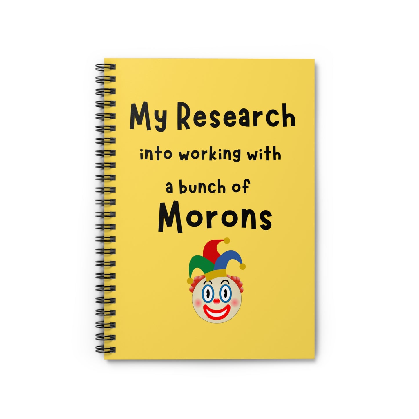 My Research Into Working With Morons Funny Notebook, Sarcastic Funny Gift For Coworker, Funny Gift For Boss, Funny Office Gift Colleague